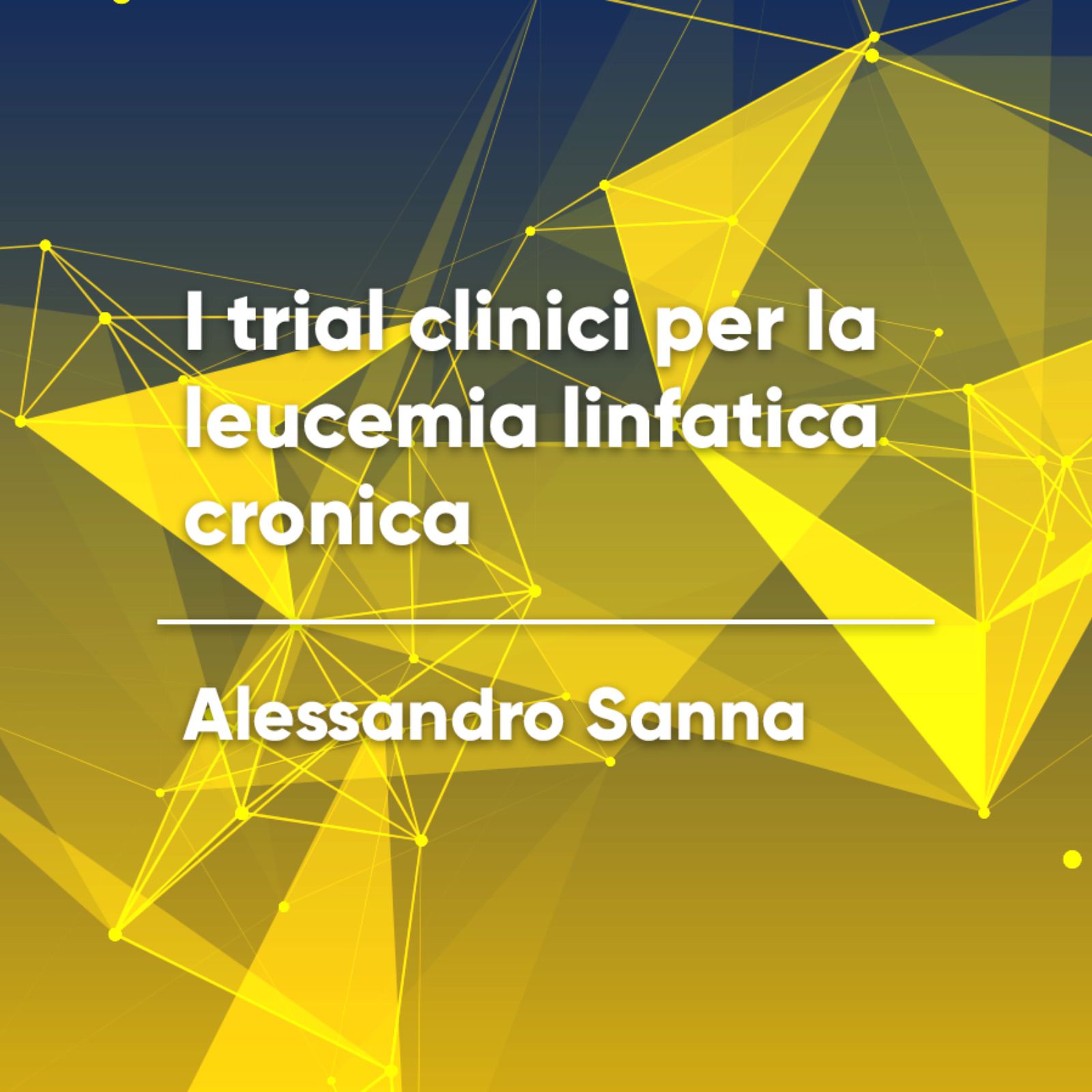 I trial clinici per la leucemia linfatica cronica I trial clinici per la leucemia linfatica cronica