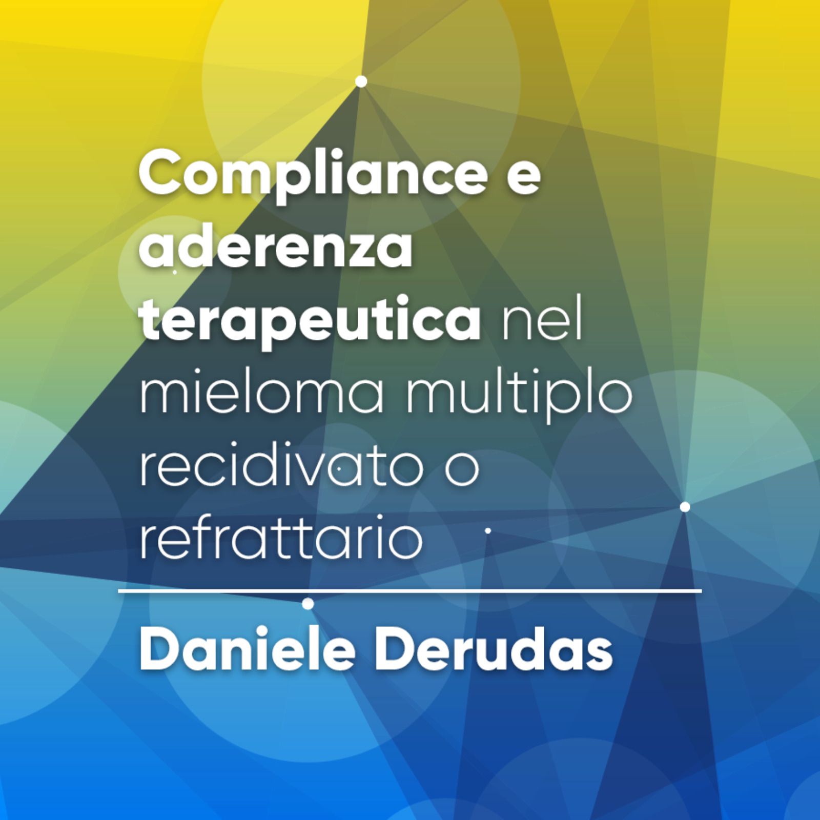 Compliance e aderenza terapeutica nel mieloma multiplo recidivato o refrattario Compliance e aderenza terapeutica nel mieloma multiplo recidivato o refrattario