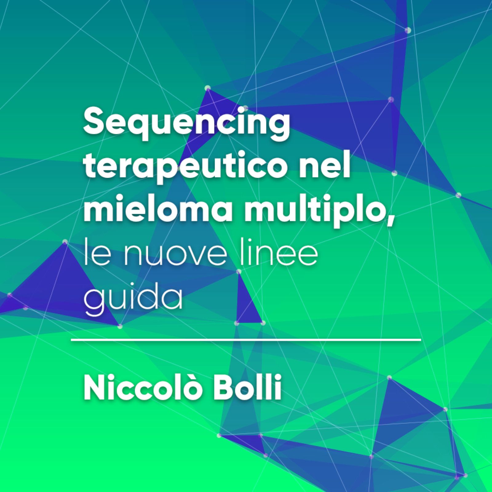 Sequencing terapeutico nel mieloma multiplo, le nuove linee guida Sequencing terapeutico nel mieloma multiplo, le nuove linee guida