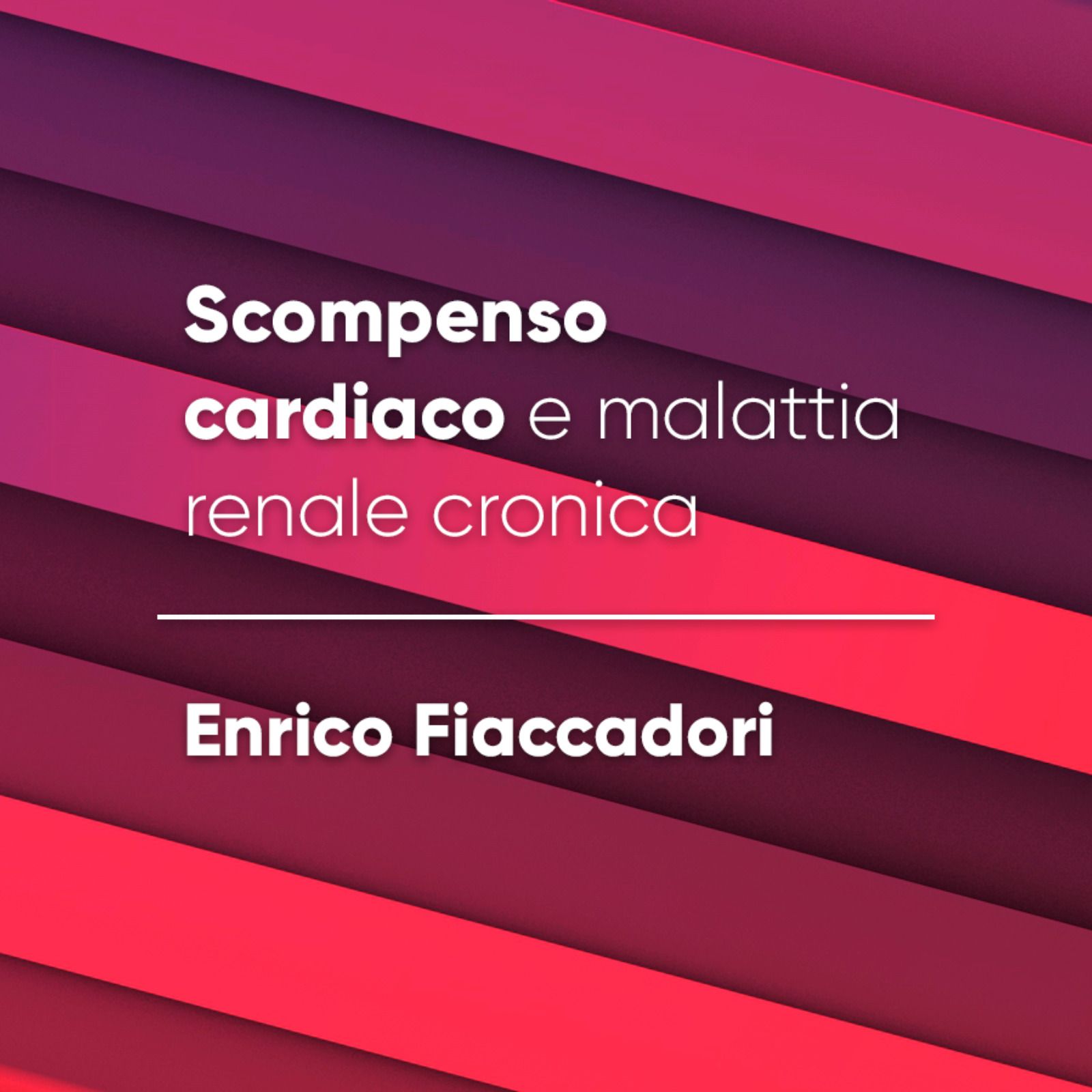 Scompenso cardiaco e malattia renale cronica