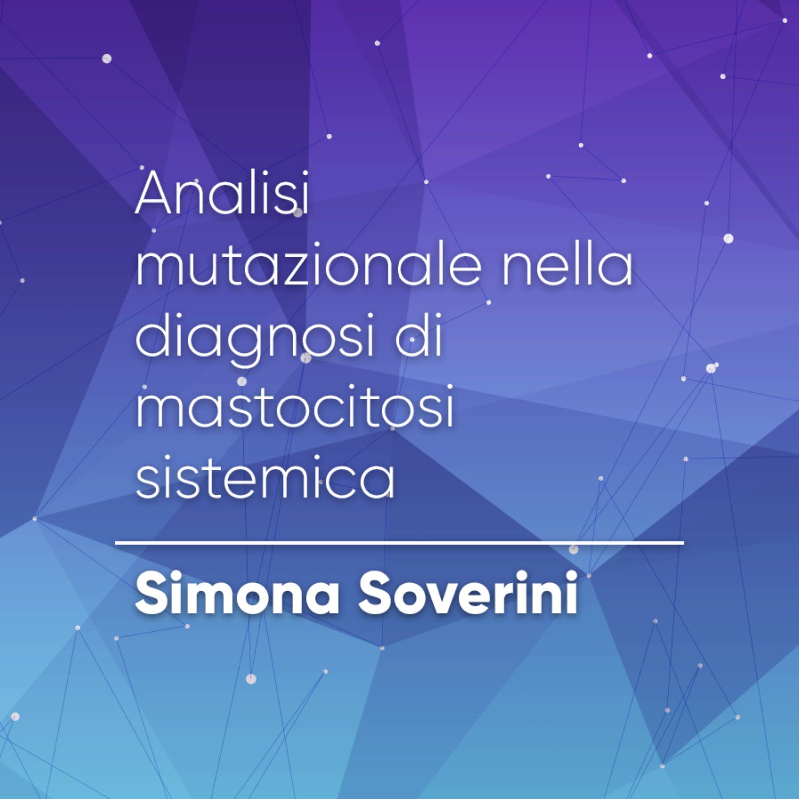 Analisi mutazionale nella diagnosi di mastocitosi sistemica Analisi mutazionale nella diagnosi di mastocitosi sistemica