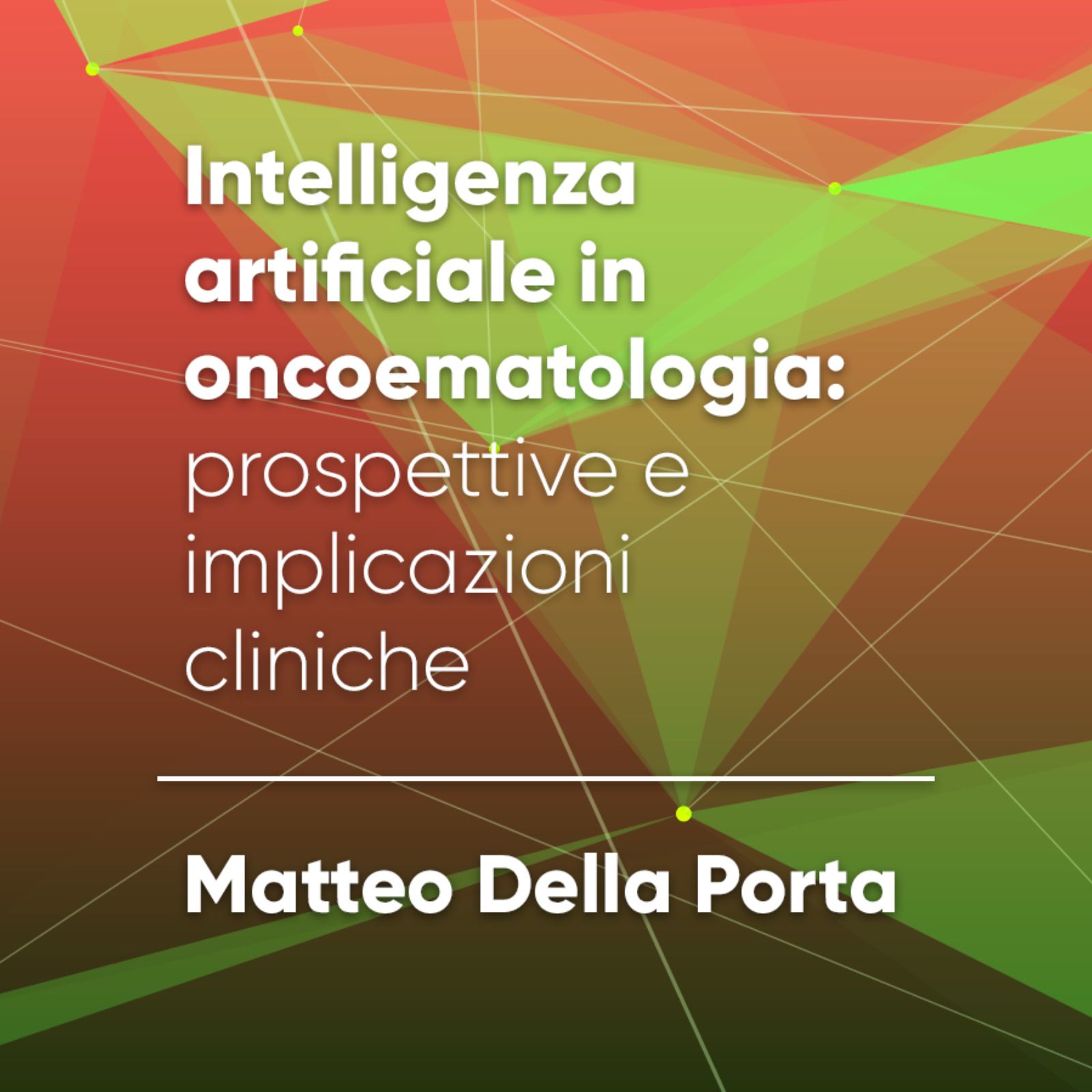 Intelligenza artificiale in oncoematologia: prospettive e implicazioni cliniche Intelligenza artificiale in oncoematologia: prospettive e implicazioni cliniche