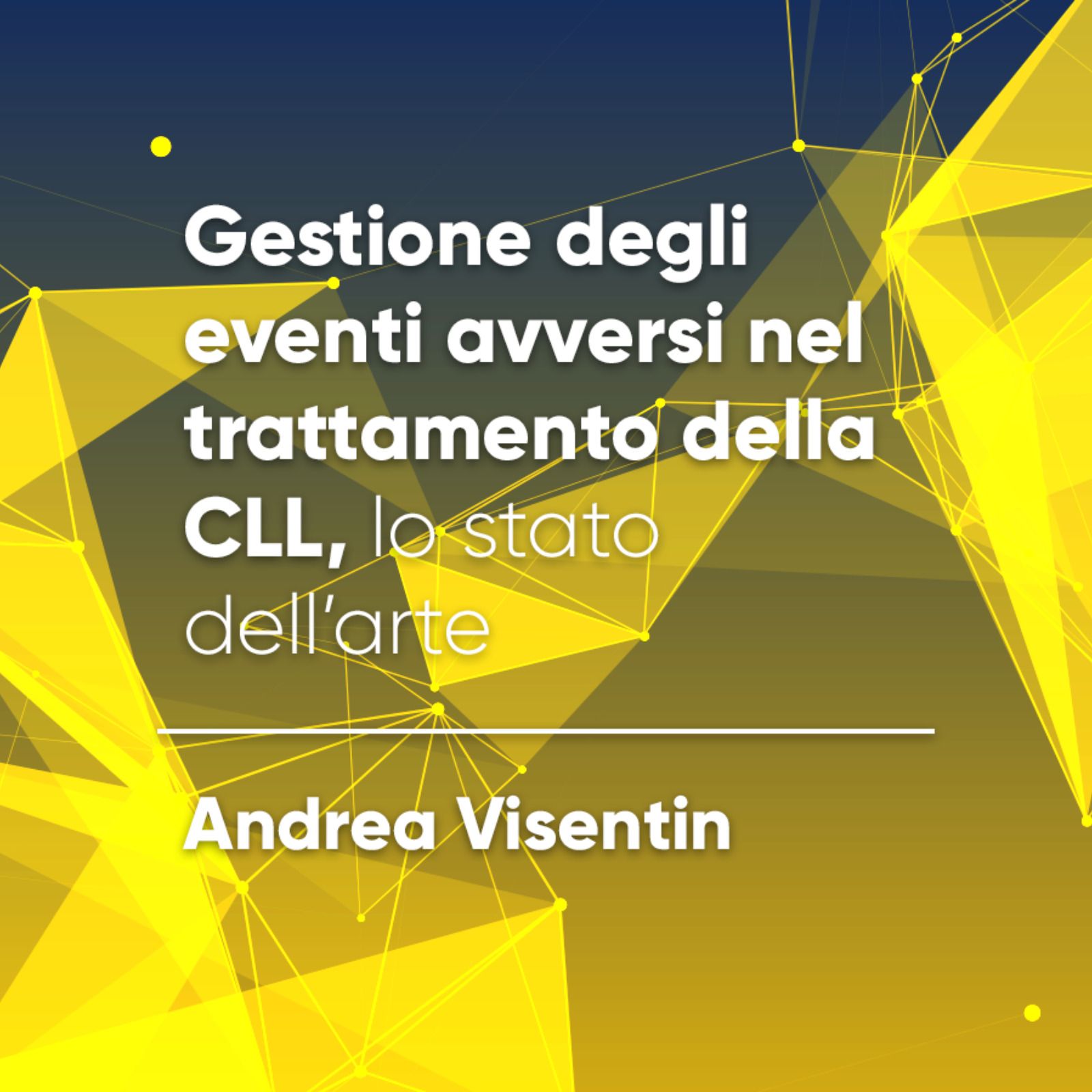 Gestione degli eventi avversi nel trattamento della CLL, lo stato dell'arte Gestione degli eventi avversi nel trattamento della CLL, lo stato dell'arte