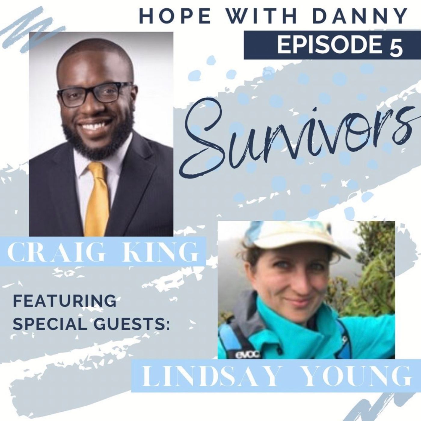 Survivors: Featuring Craig King & Lindsay Young