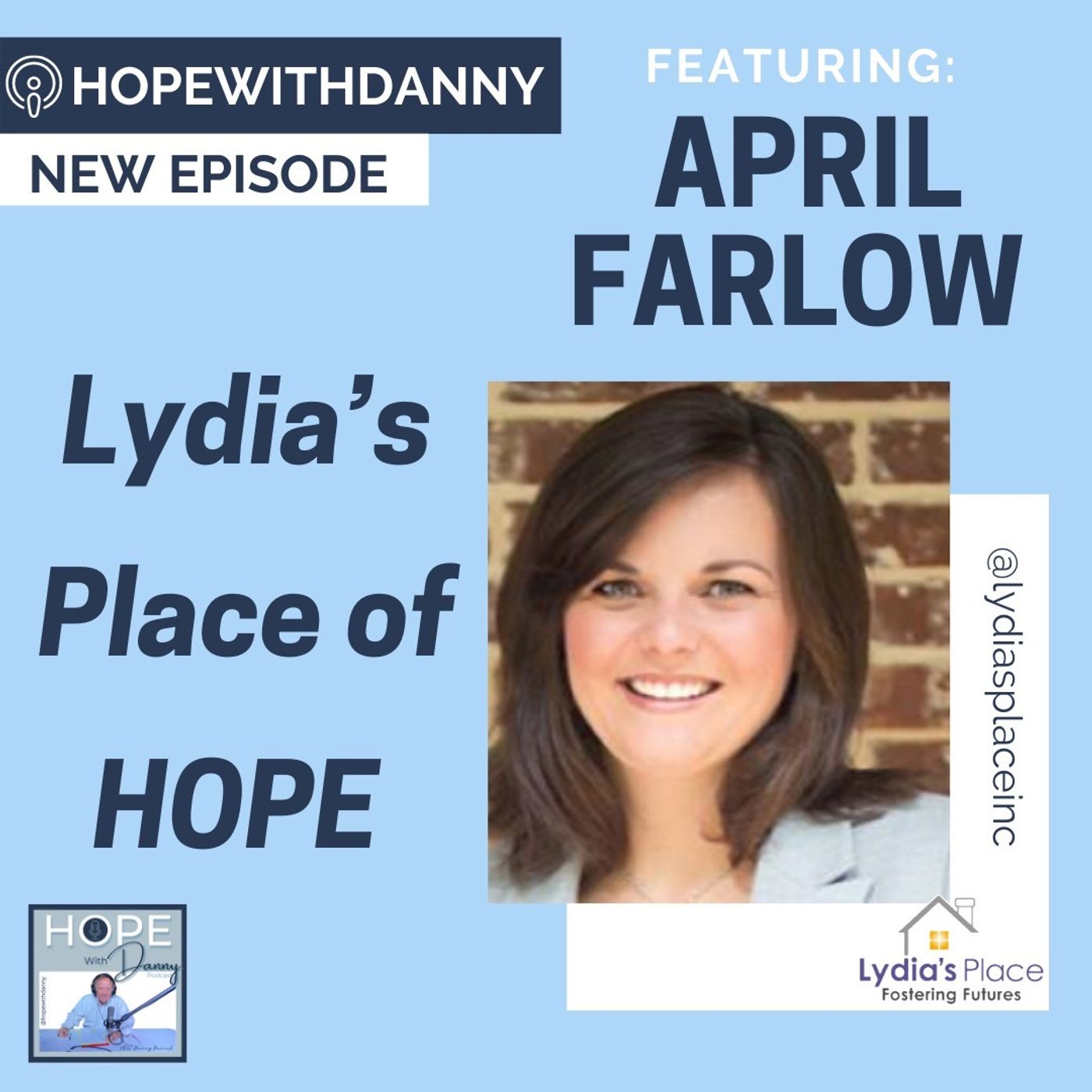 Lydia's Place of Hope - Featuring: April Farlow
