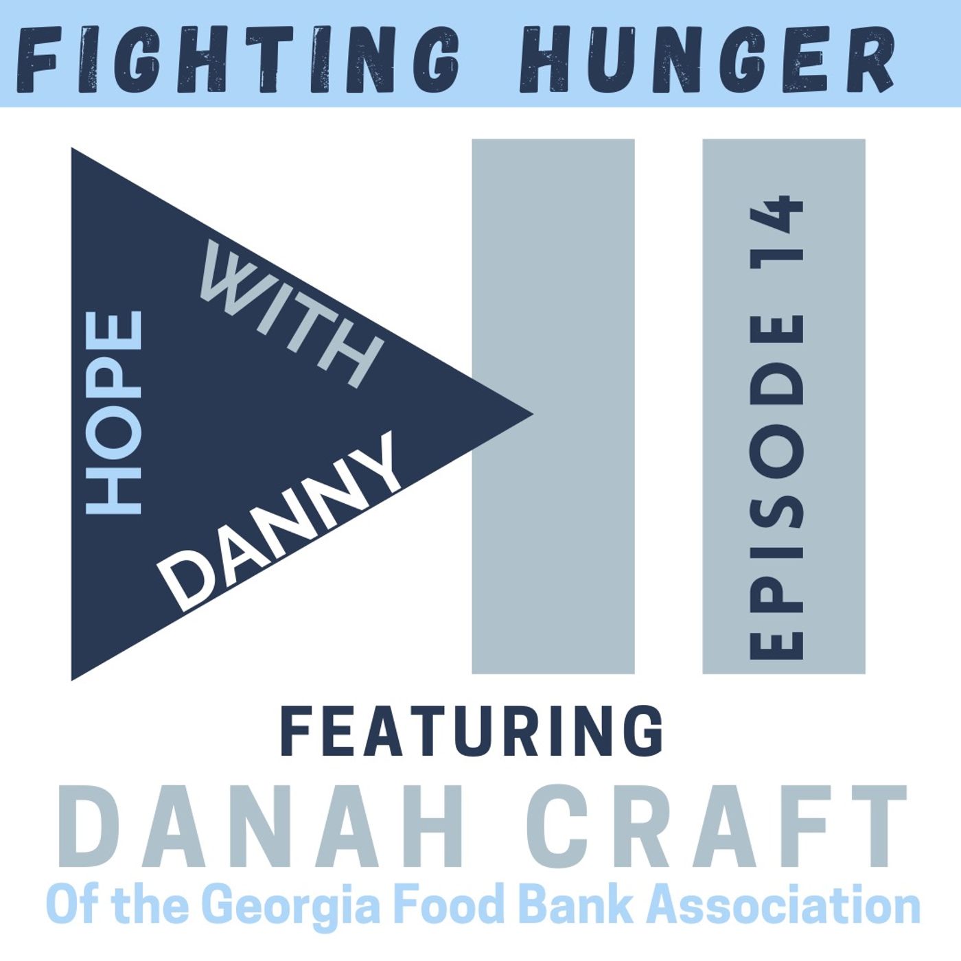 Fighting Hunger: Featuring Danah Craft