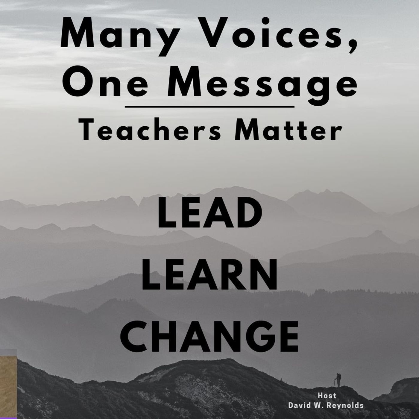 Many Voices, One Message – Teachers Matter