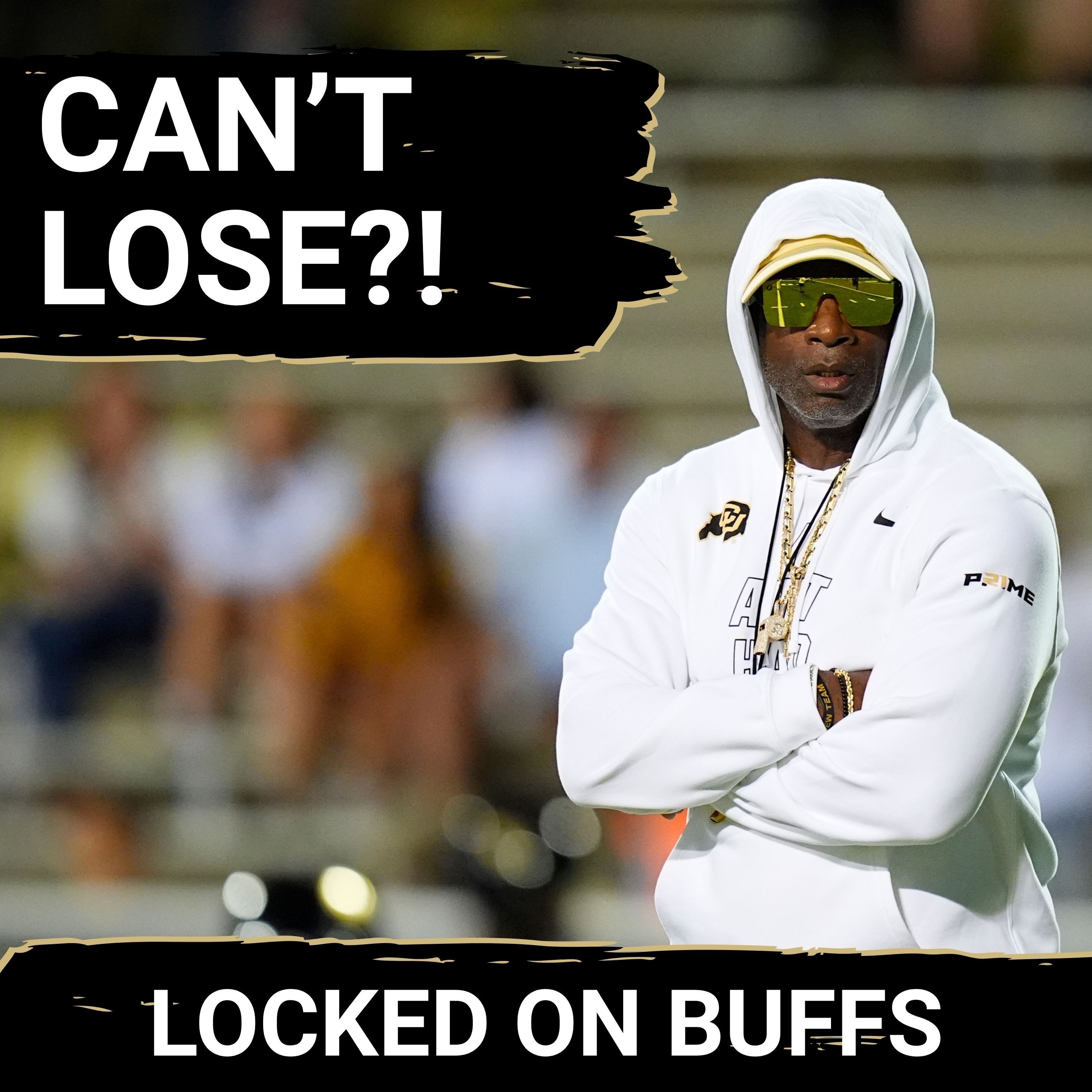 Deion Sanders, Colorado CANNOT Lose These Four Games episode artwork