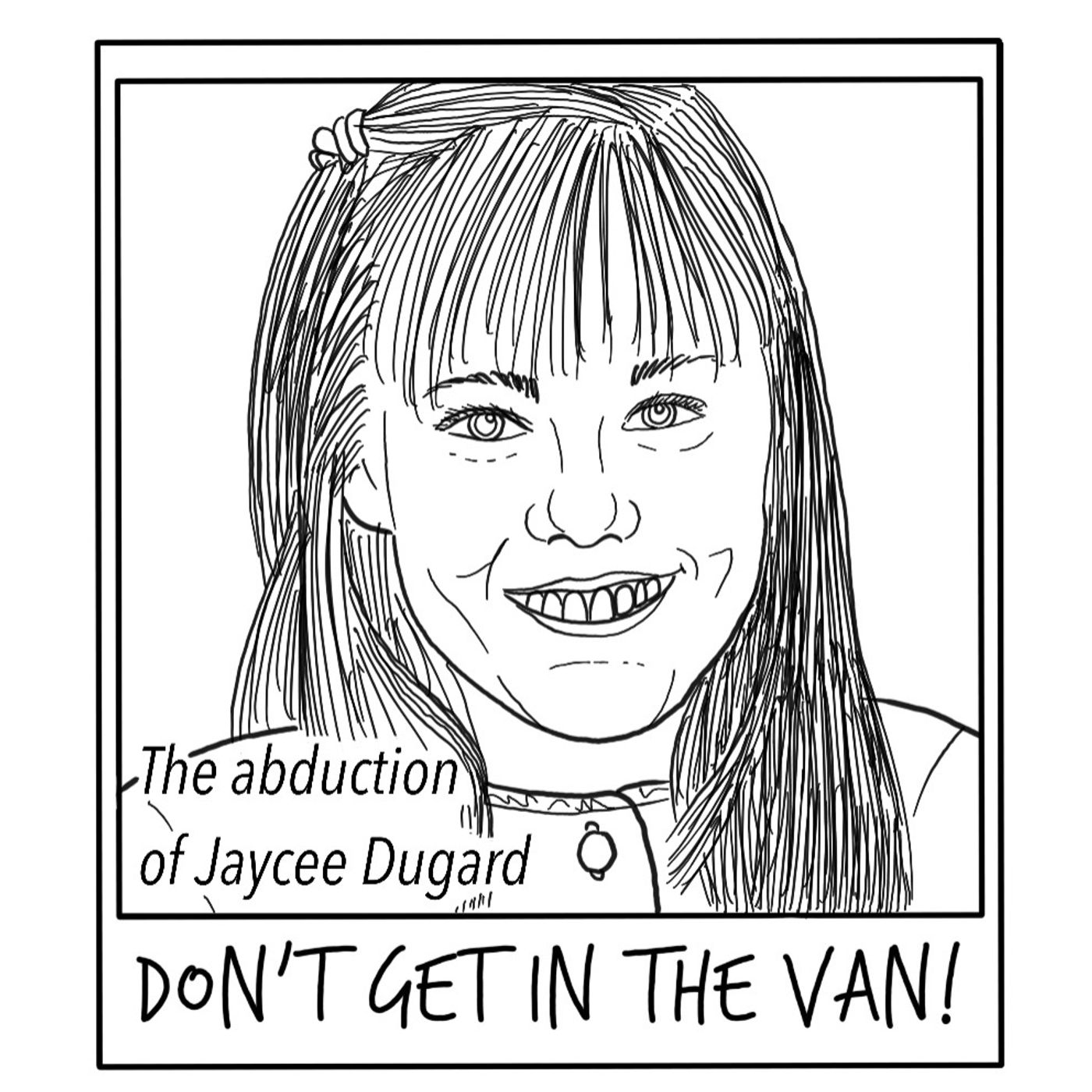 The Abduction of Jaycee Dugard