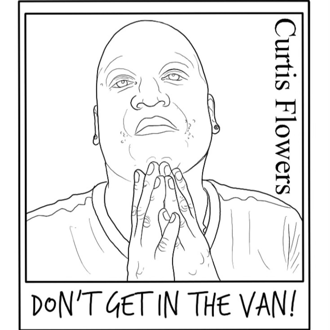 Don\'t Get in the Van!