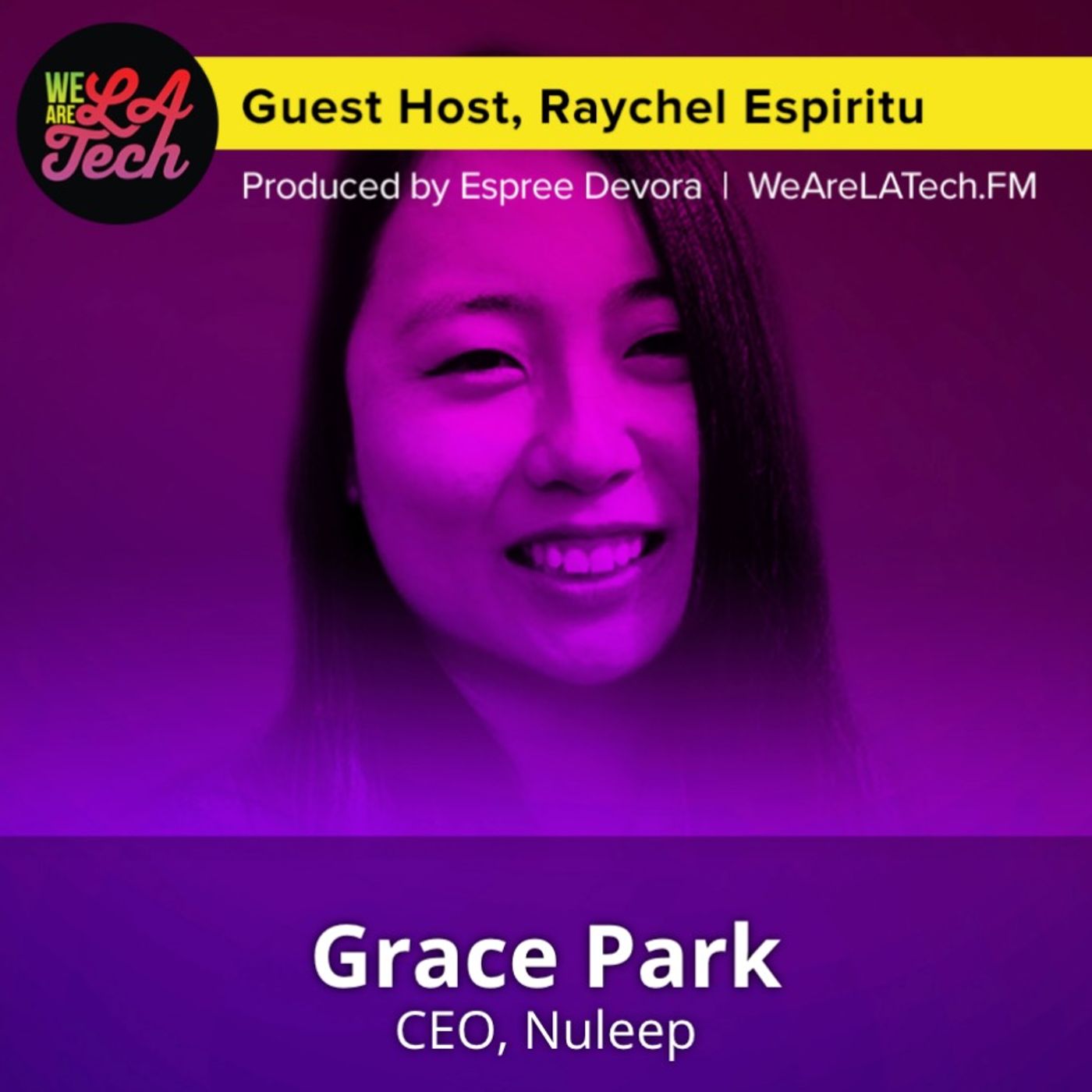 WeAreLATech Los Angeles Startups Podcast, hosted by Espree Devora
