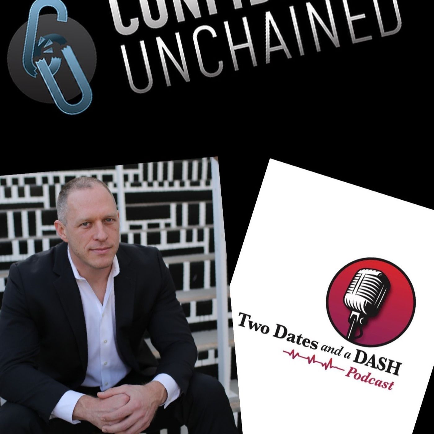 Two Dates and a Dash Podcast Episode 99: Former SWAT Officer, Peak Performance Expert and Founder of Confidence Unchained, Justin Atherton