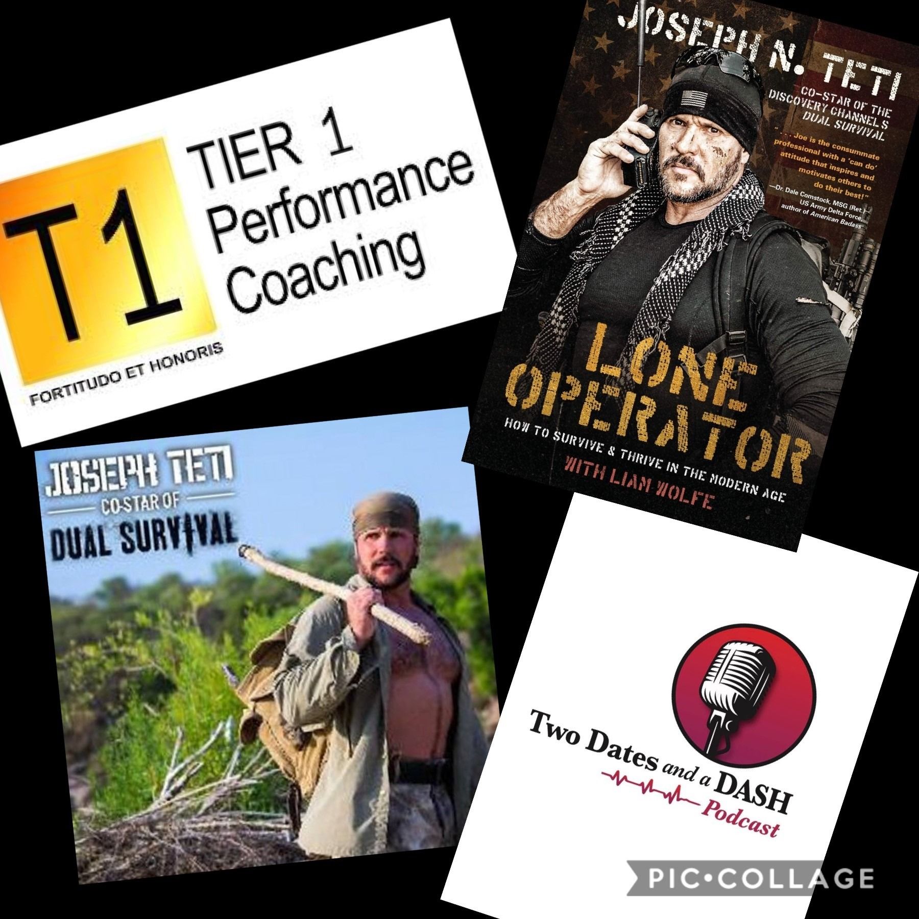 Two Dates and a Dash Podcast Episode 90: Discovery Channel's Dual Survival Star, Joe Teti