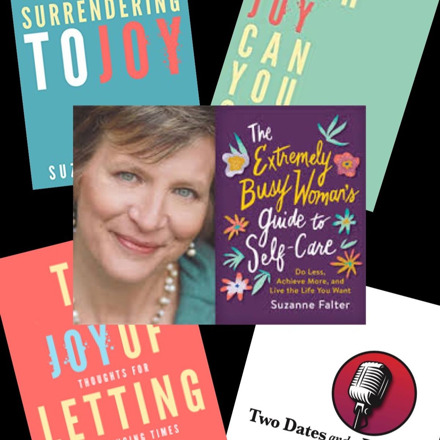 Two Dates and a Dash Podcast Episode 122:  Author, Speaker and Podcast Host, Suzanne Falter