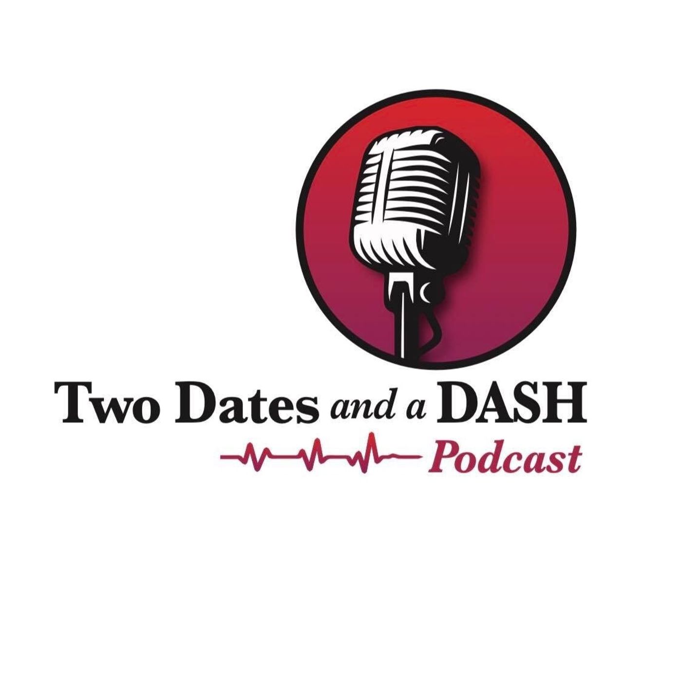 Two Dates and a Dash Podcast Episode 94: Host of 1st Team America Podcast, Donald Wright