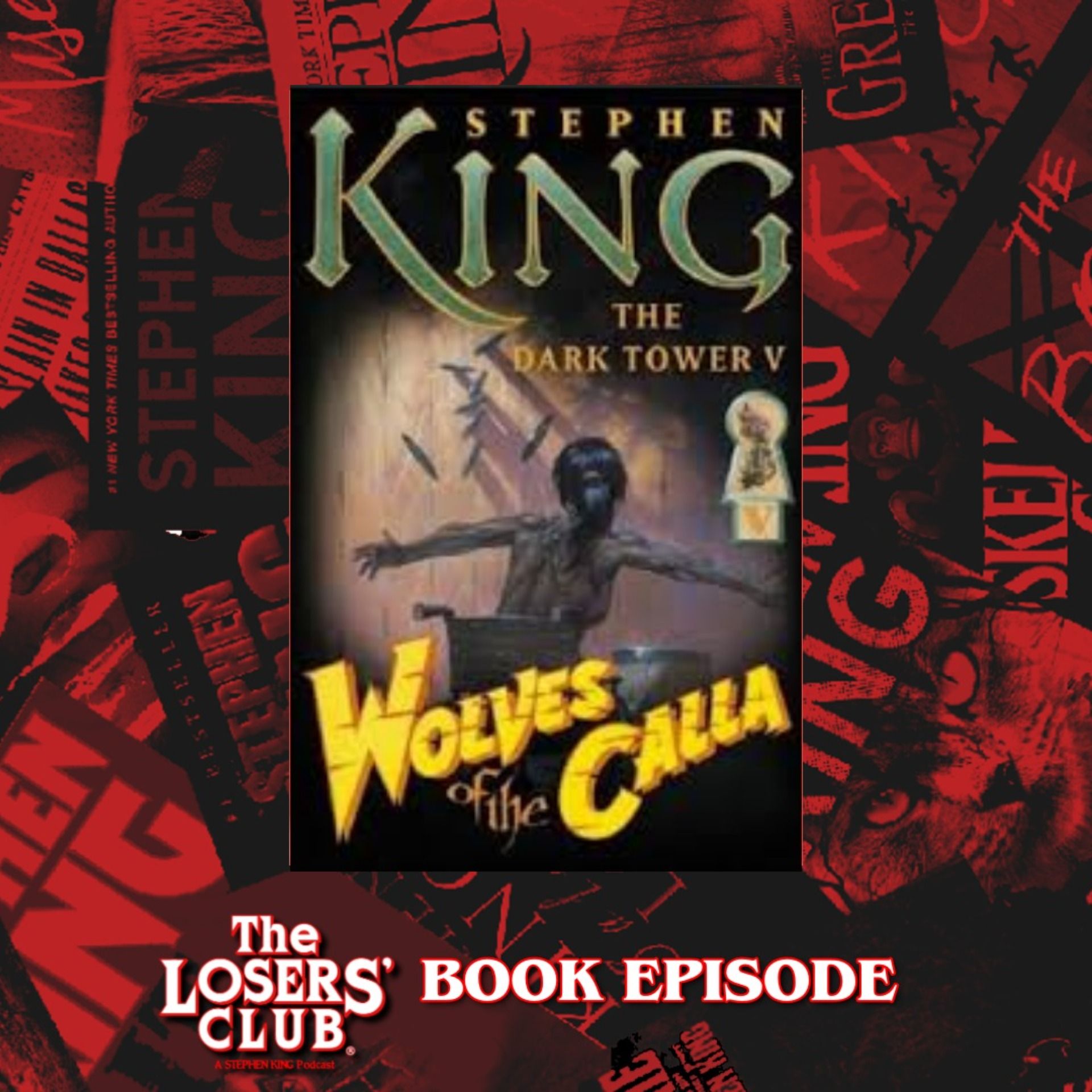 The Dark Tower V: Wolves of the Calla