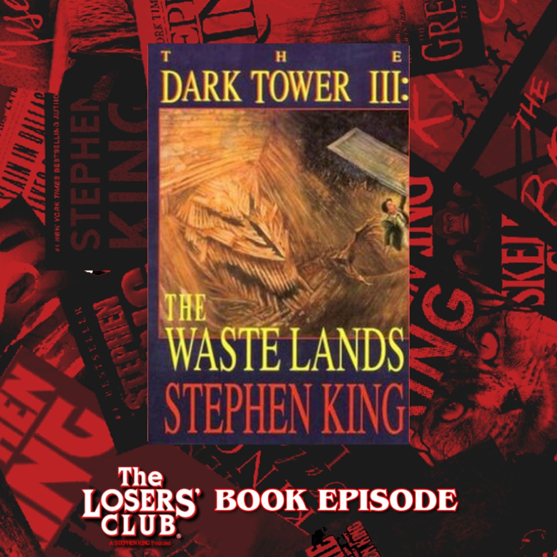 The Dark Tower III: The Wastelands