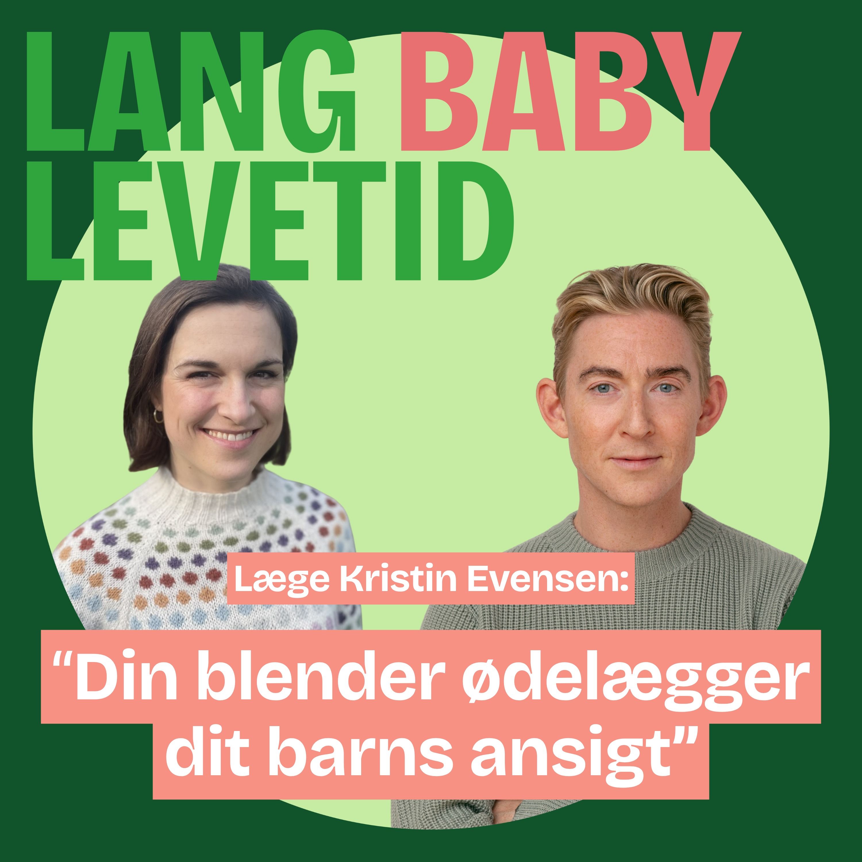 Kristin Evensen: "Din blender ødelægger dit barns ansigt"