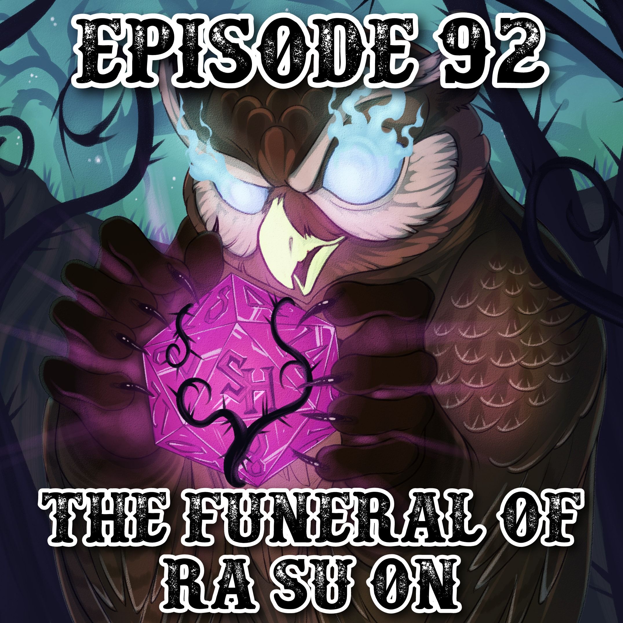 Episode 92: The Funeral of Ra Su On