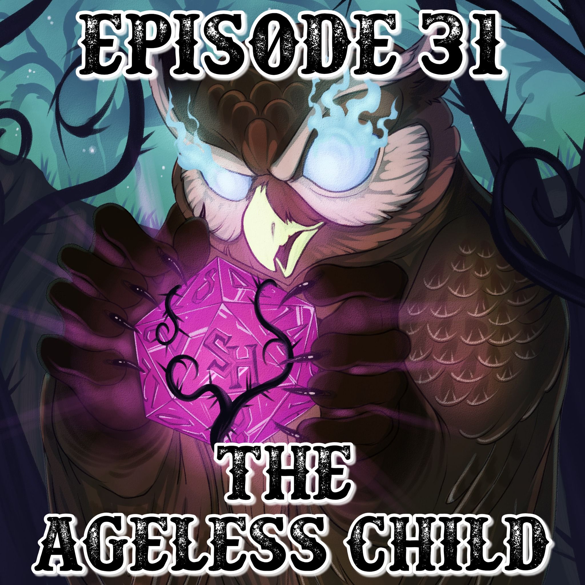 Episode 31: The Ageless Child