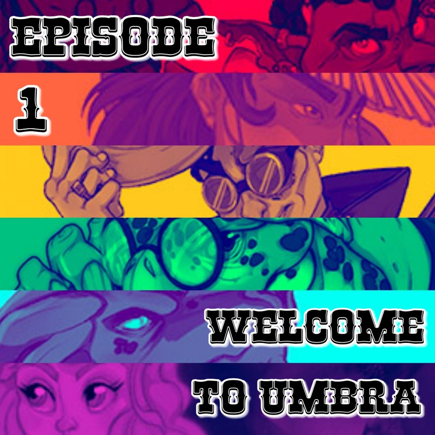 Episode 1: Welcome to Umbra