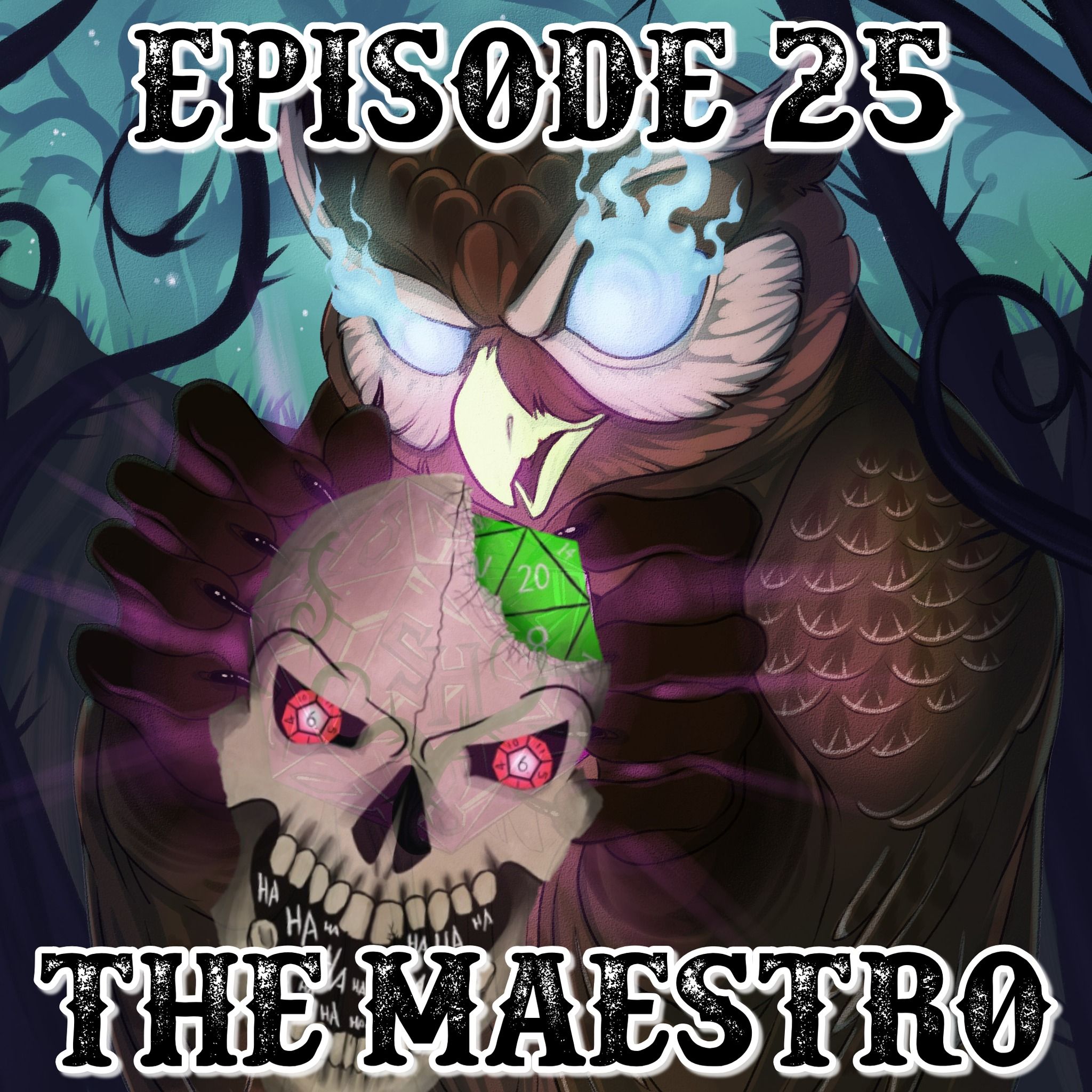 Episode 25: The Maestro