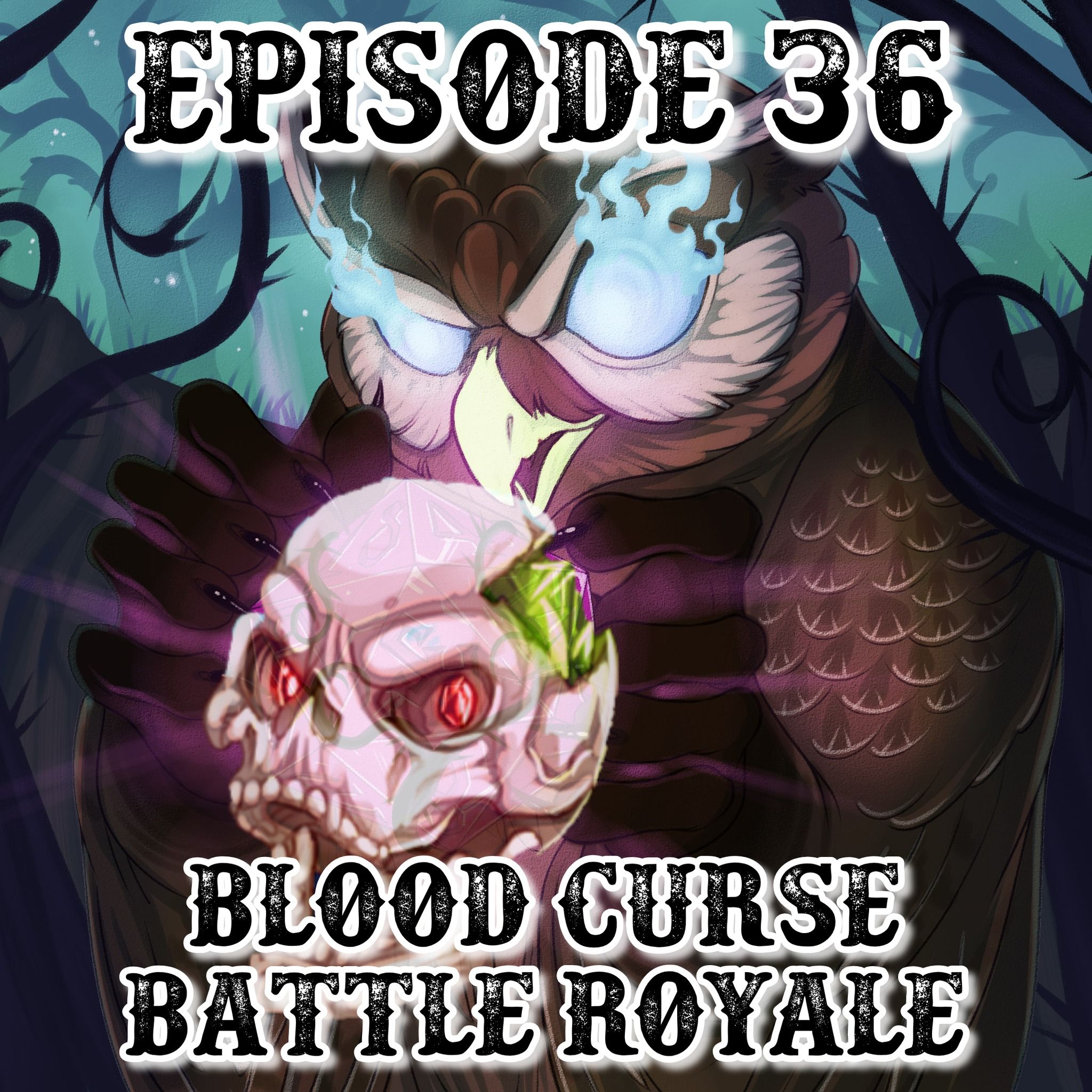 Episode 36: Blood Curse Battle Royale - HALLOWEEN SPECIAL