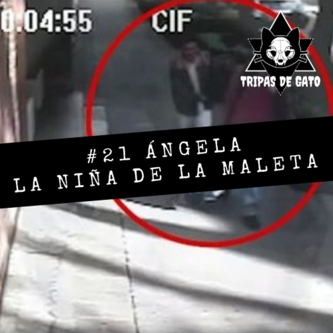 #21 "Ángela, la Niña de la Maleta | un Crimen sin Resolver"