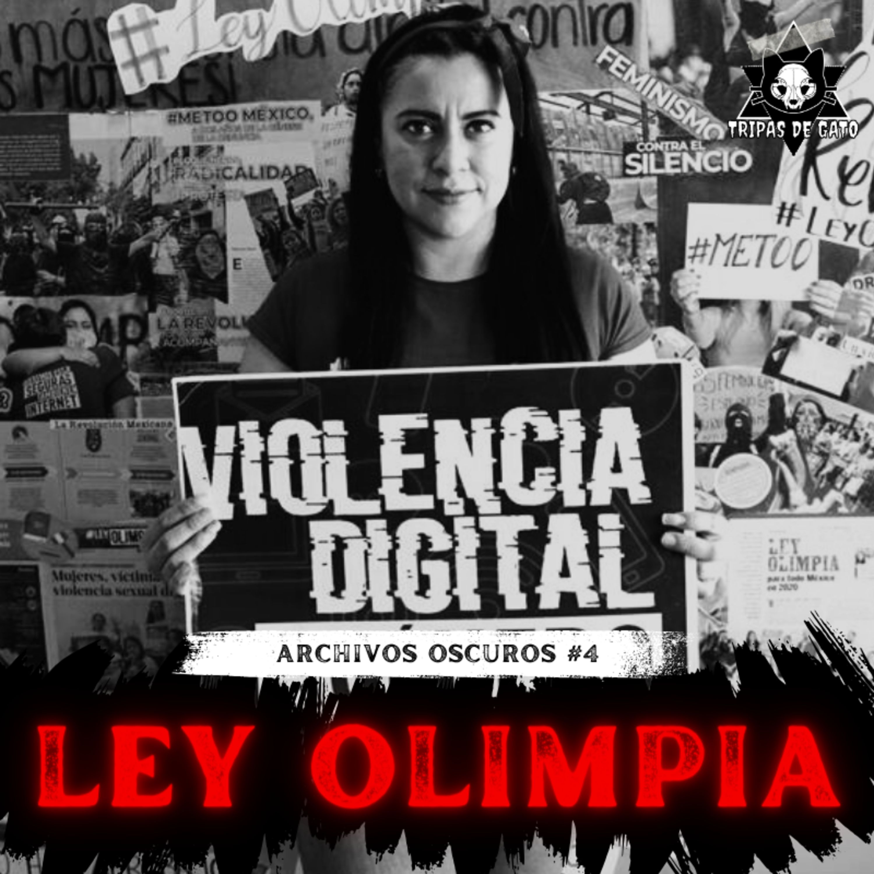 "Ley Olimpia" | Archivos Oscuros Ep 4