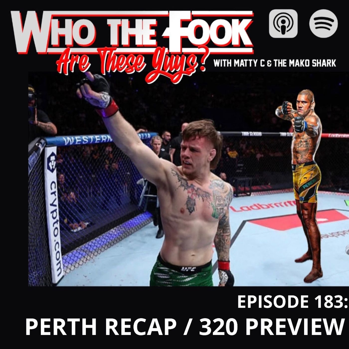 Ep 183 - Perth recap / UFC 320 preview
