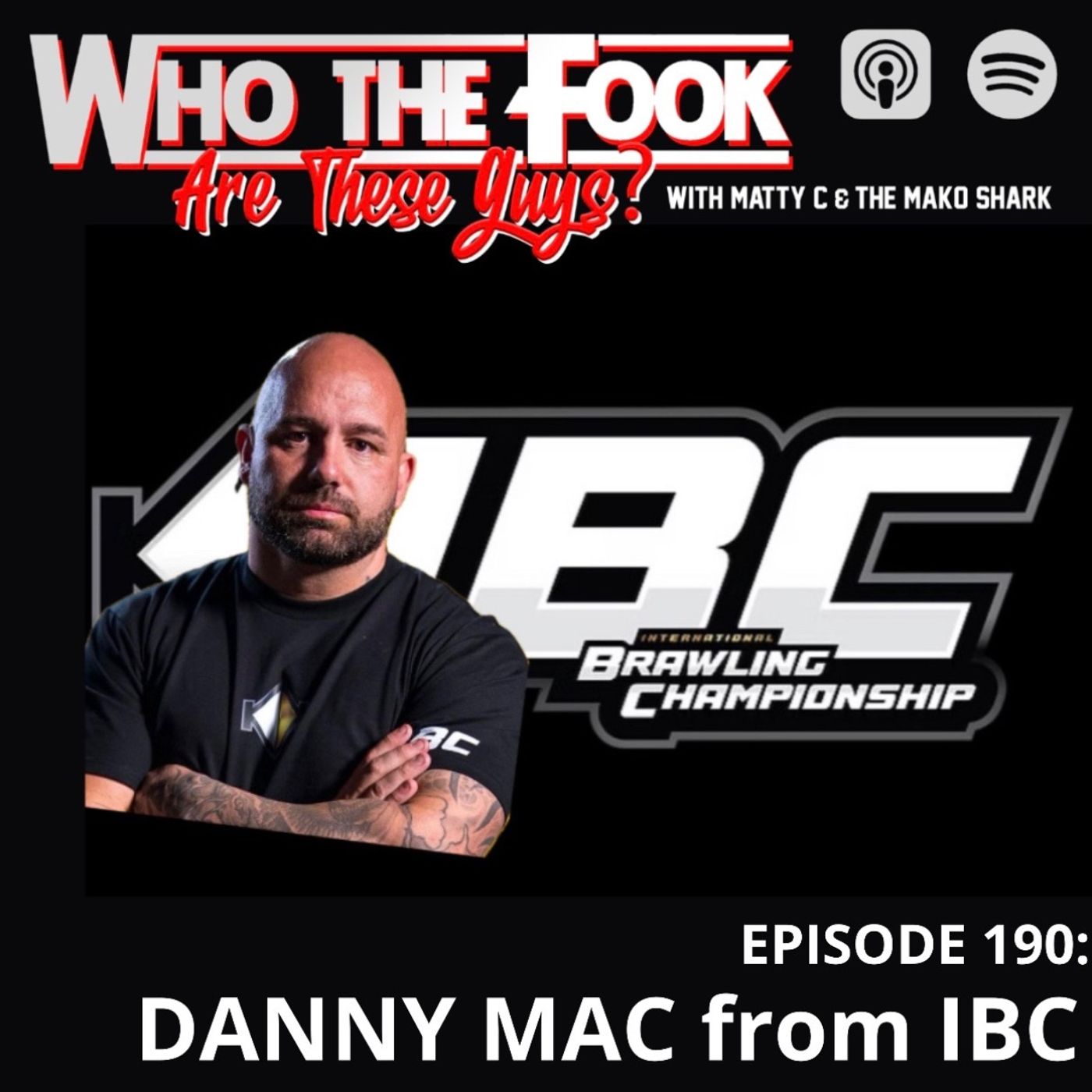 Ep 190 - Danny Mac from IBC