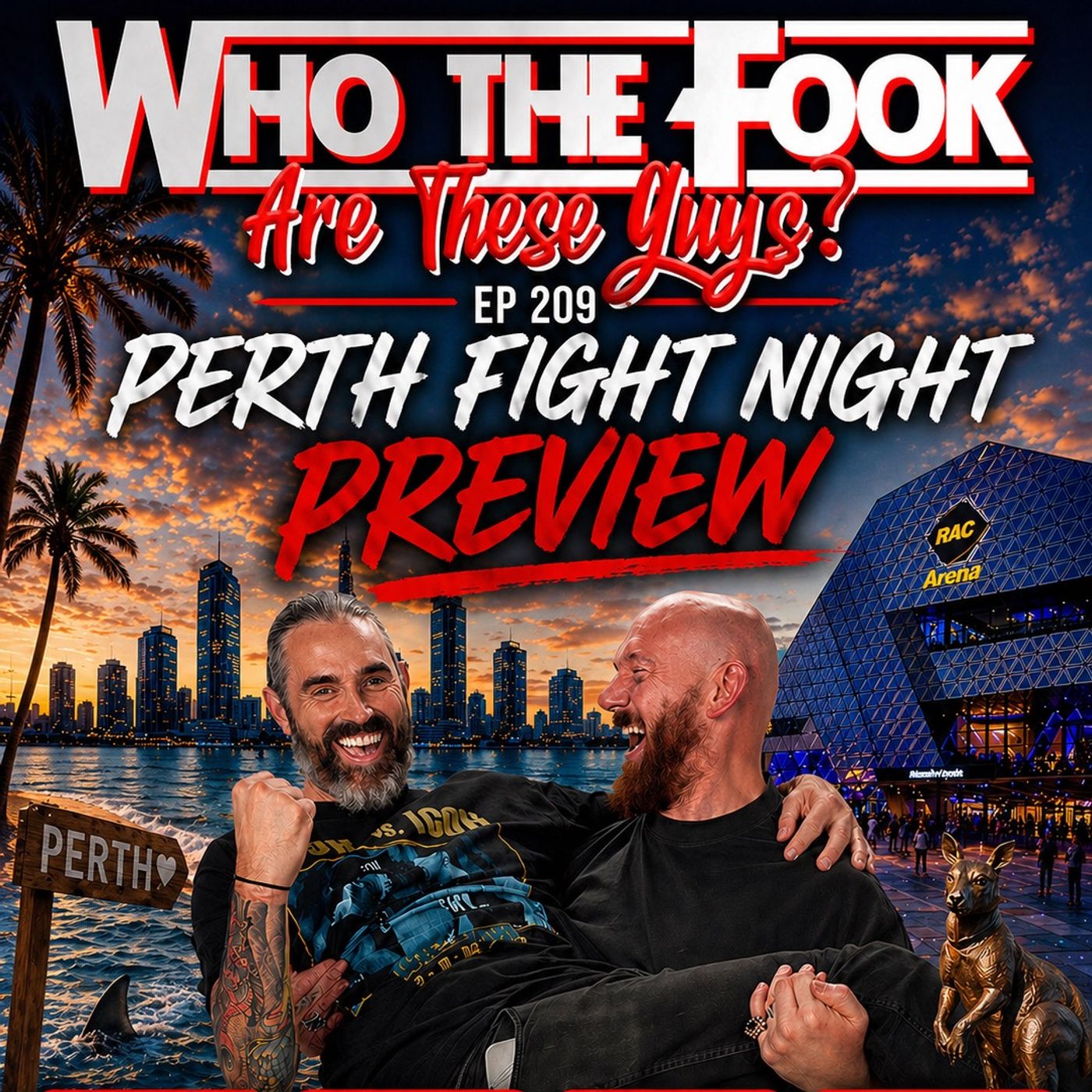 Ep 209 - Perth fight night preview