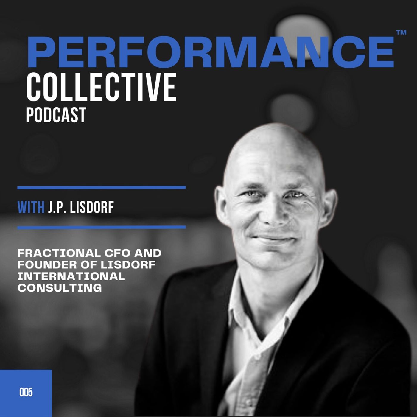 J.P. Lisdorf - Fractional CFO and Founder of Lisdorf International Consulting