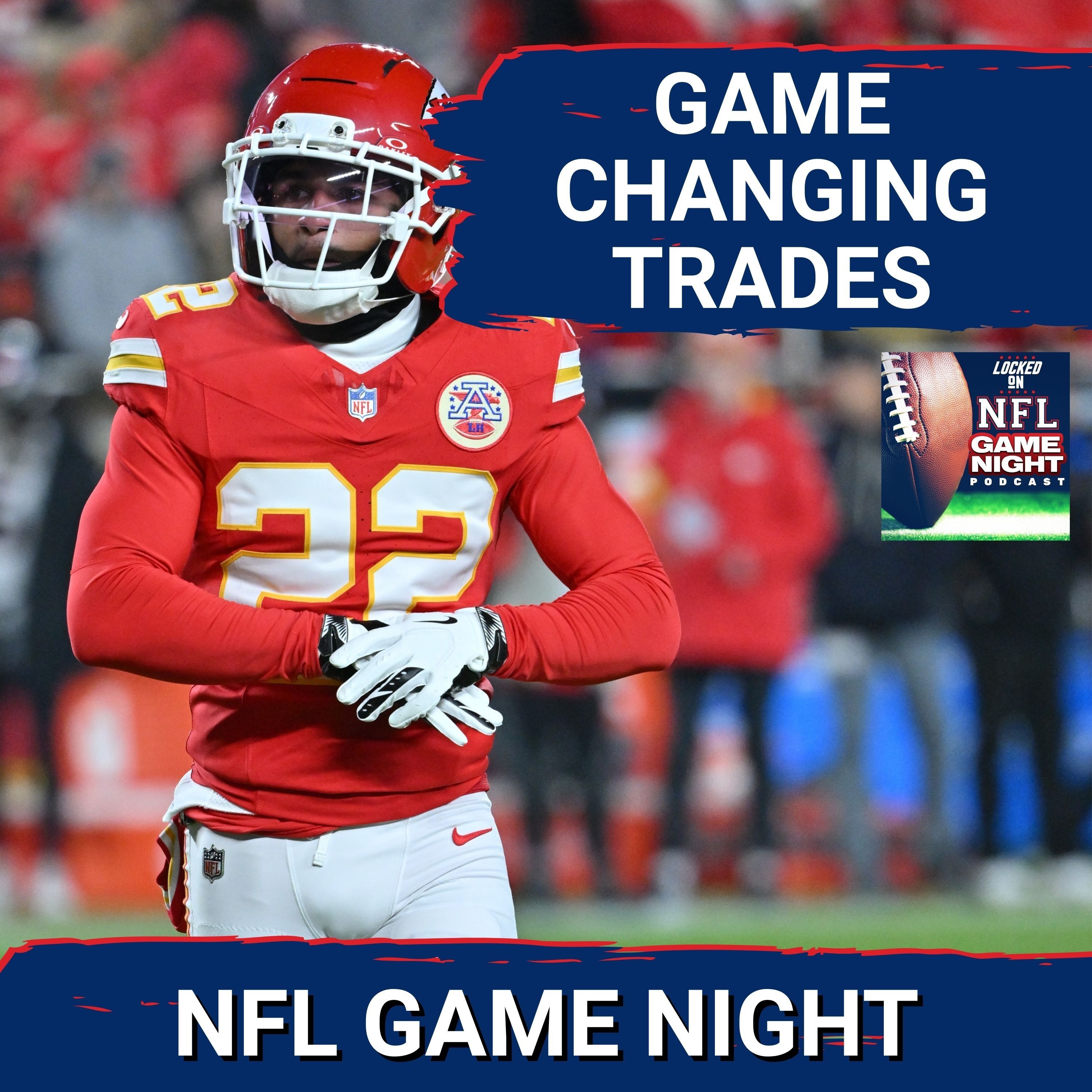 NFL GAME NIGHT: GAME CHANGING TRADES! The LA Rams BOLSTER Their Roster!