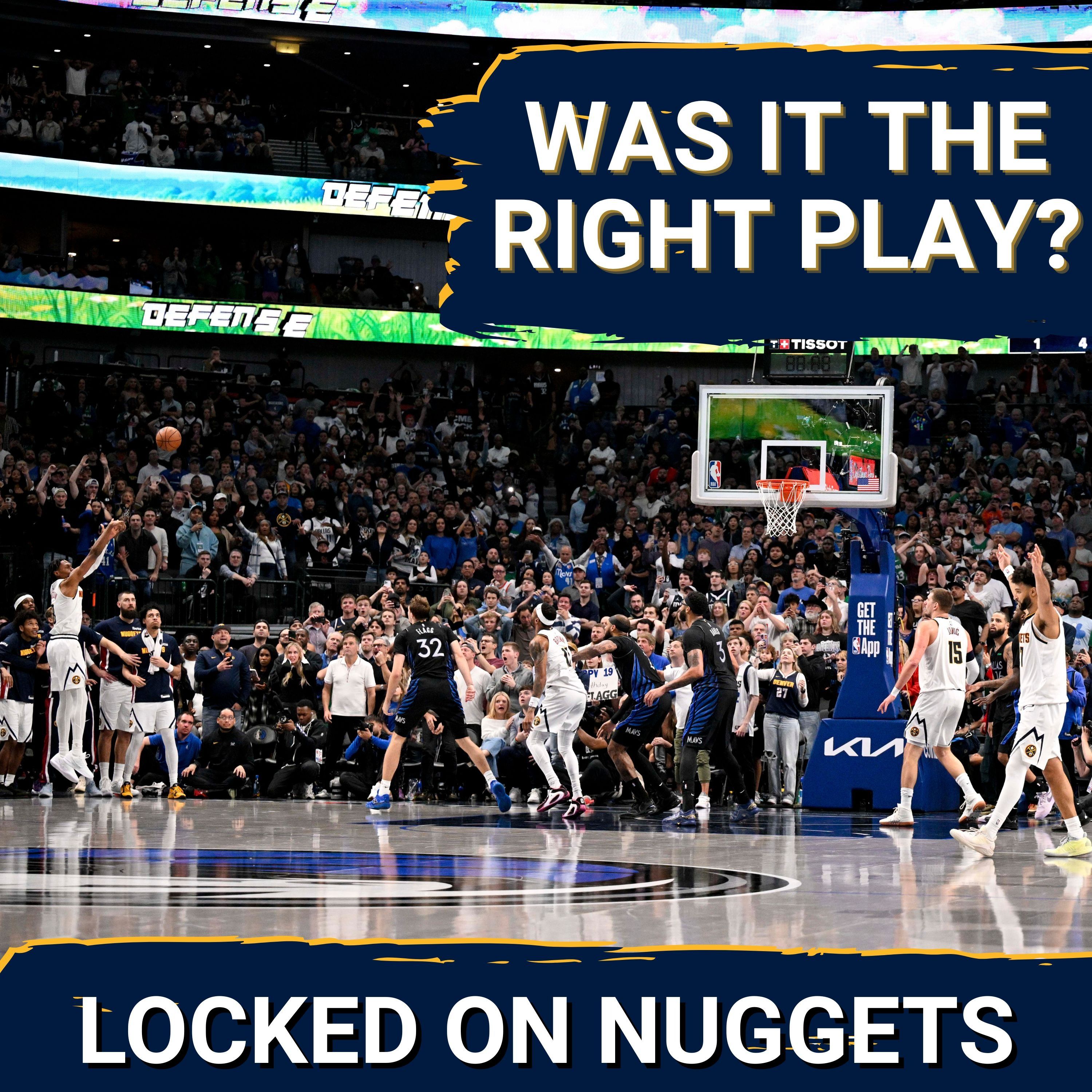 Was It the RIGHT Play? | Nuggets Lose to Mavericks | Jokic X Murray Masterclass