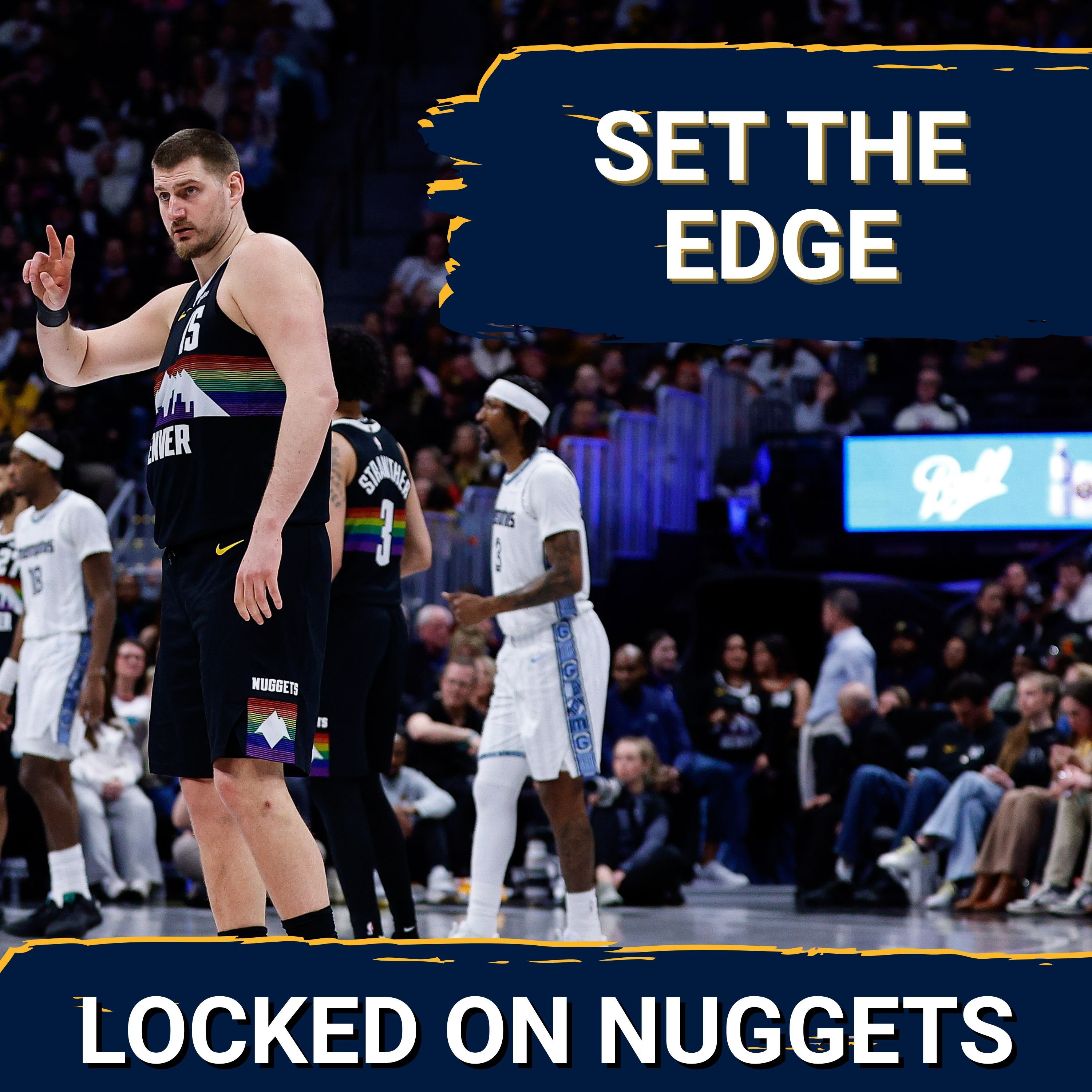The Nuggets NEED to Set the Tone | It's Start At the Top | It's Go Time