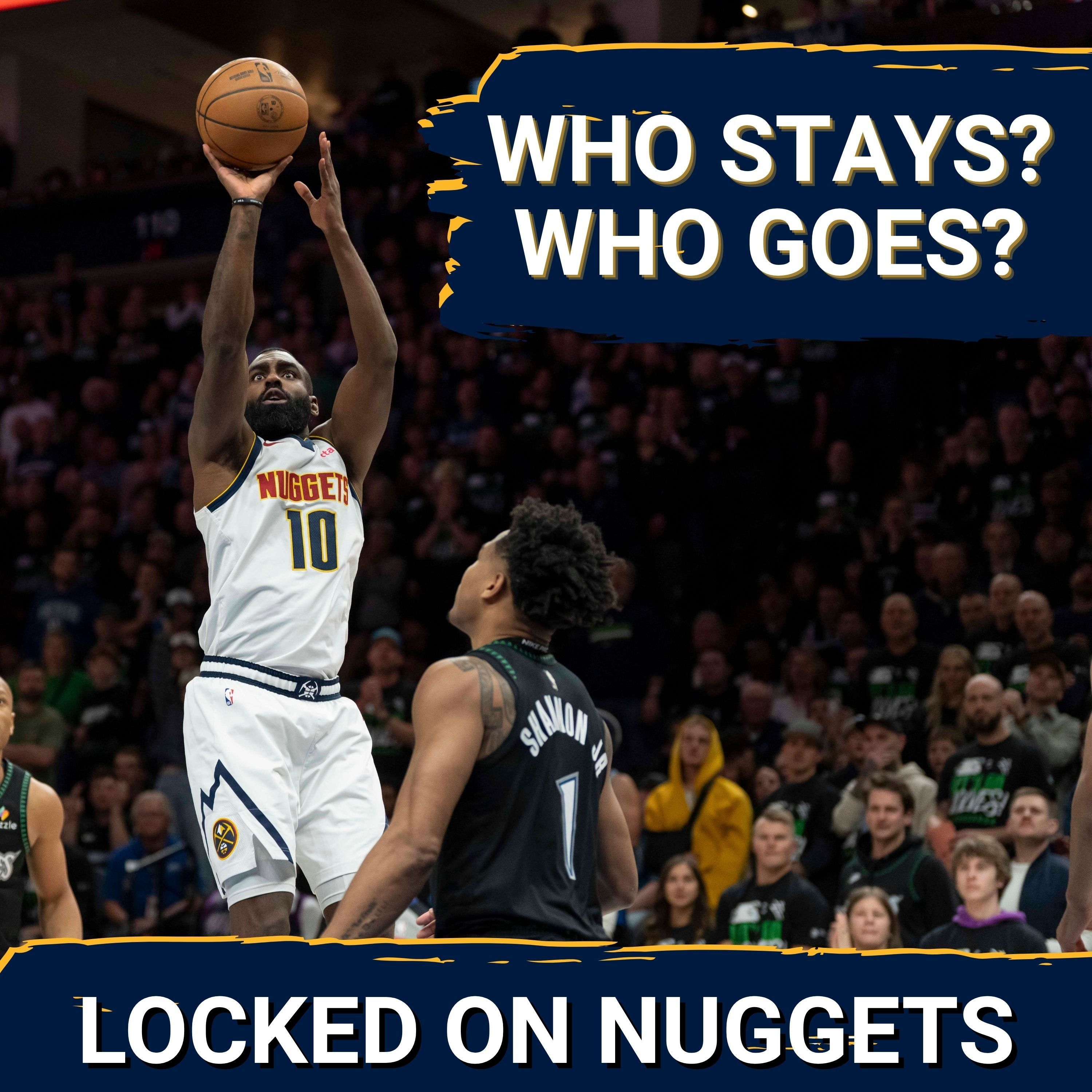 DEEP DIVE: Which Free Agents will STAY or GO for Denver Nuggets?