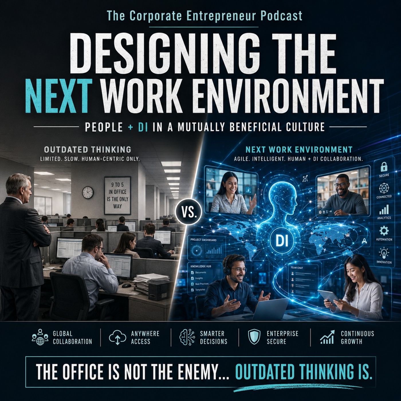 The Office Is Not the Enemy… Outdated Thinking Is episode artwork