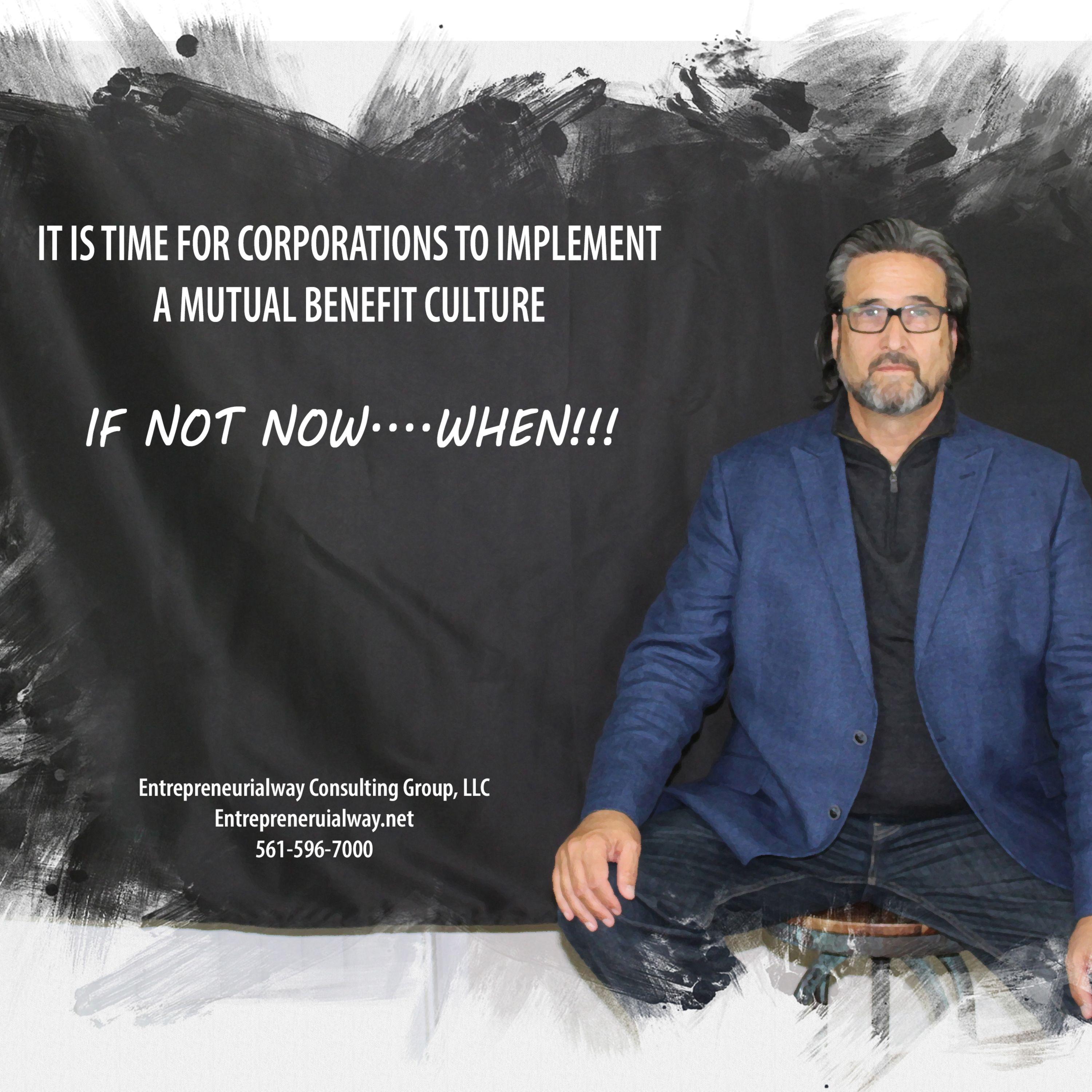 Corporate Entrepreneurship & Mutual Benefit Culture