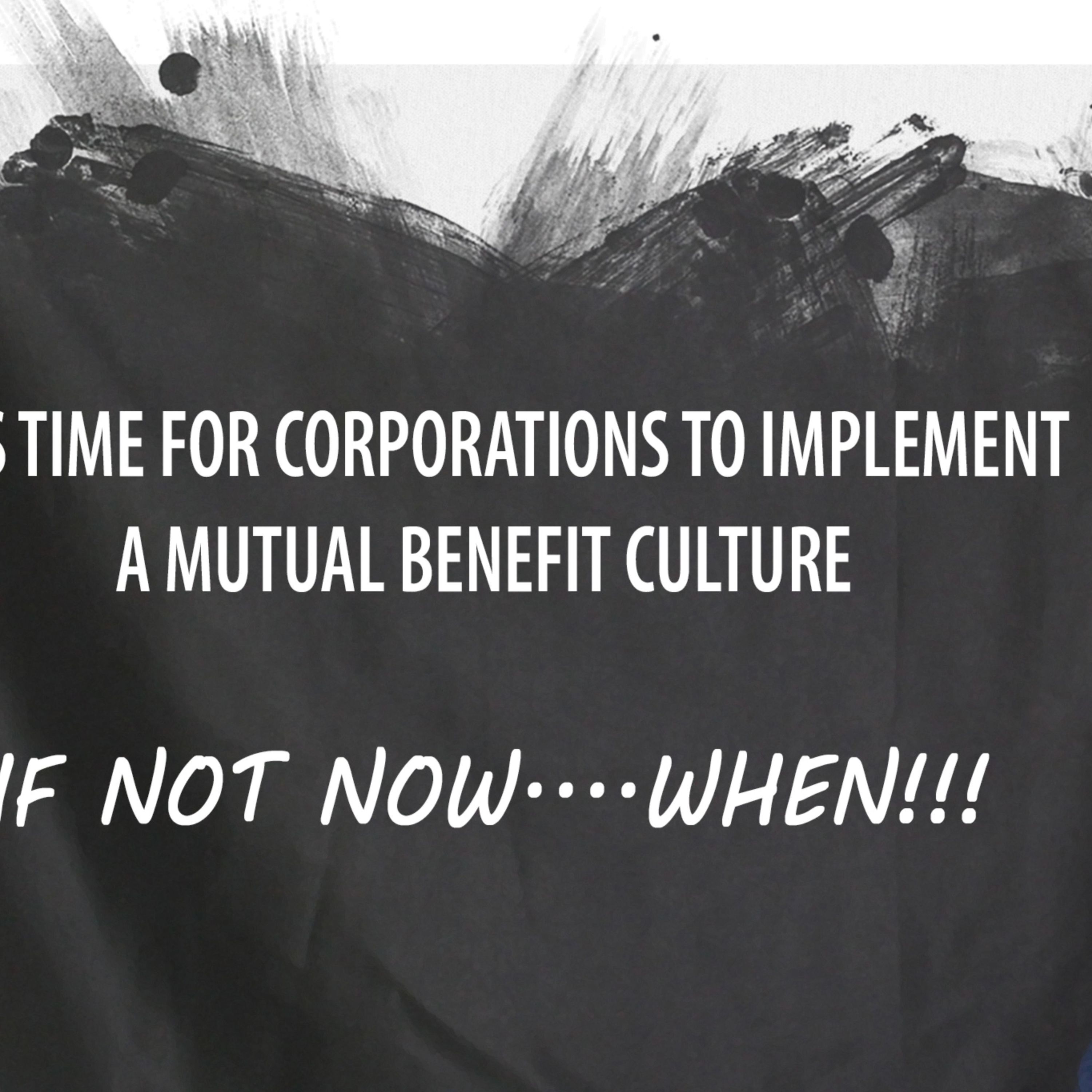 19 Quantifiable ROI"s of a Mutual Benefit Culture