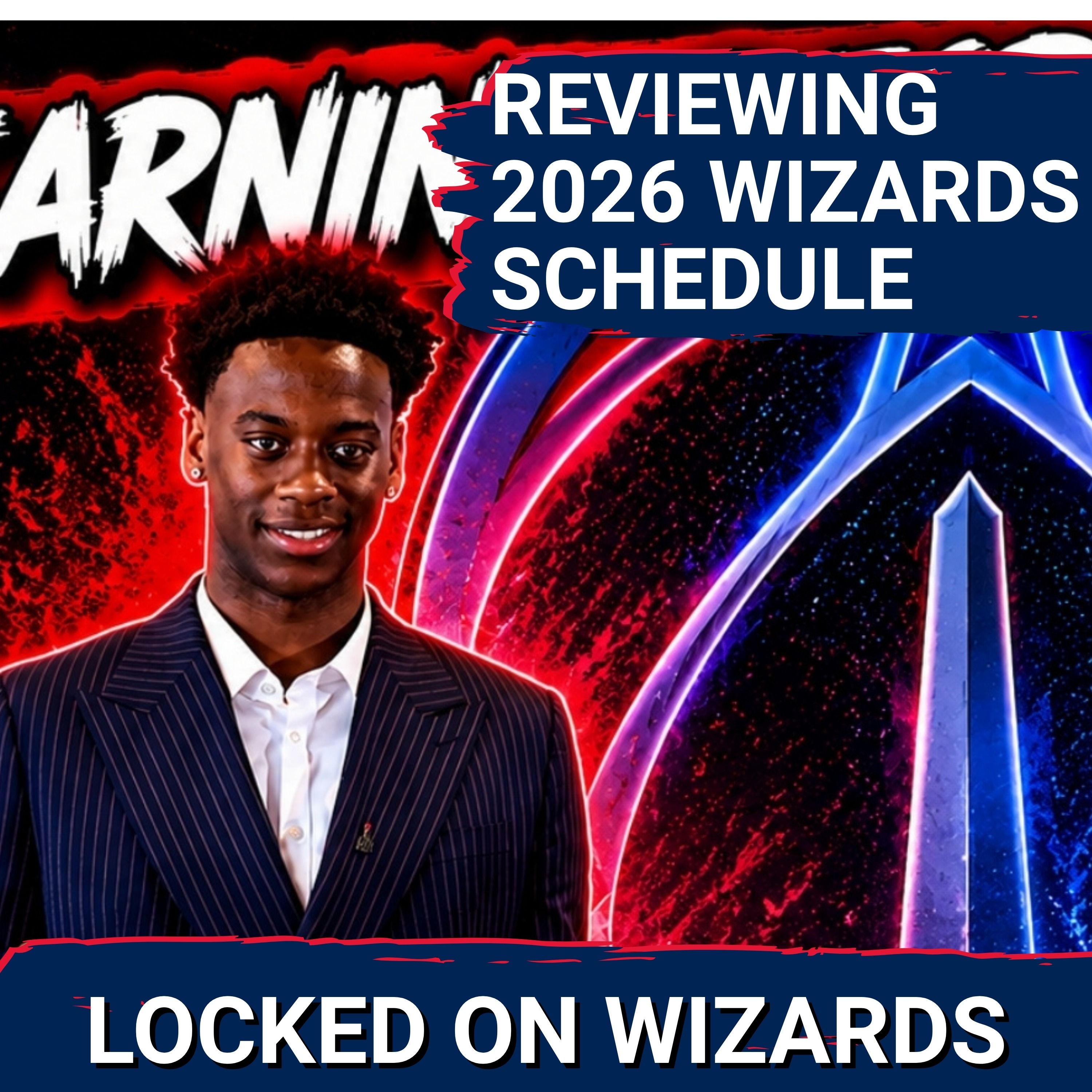 Washington Wizards' 2026 Schedule DELIVERS More RESPECT | It's Time For Them To Earn More episode artwork