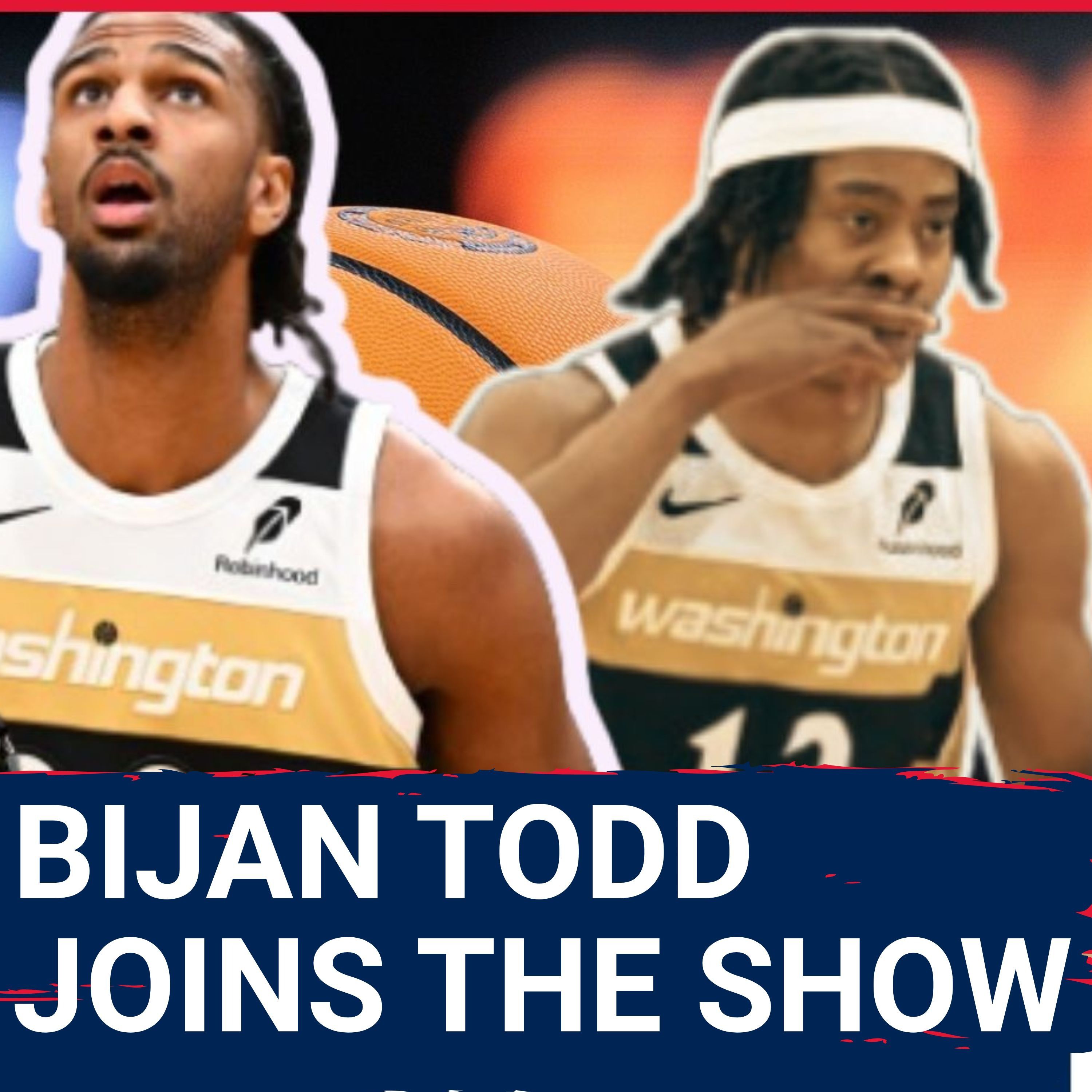Washington Wizards Continued Development Has TRANSFORMED Their Outlook | Bijan Todd Joins the Show