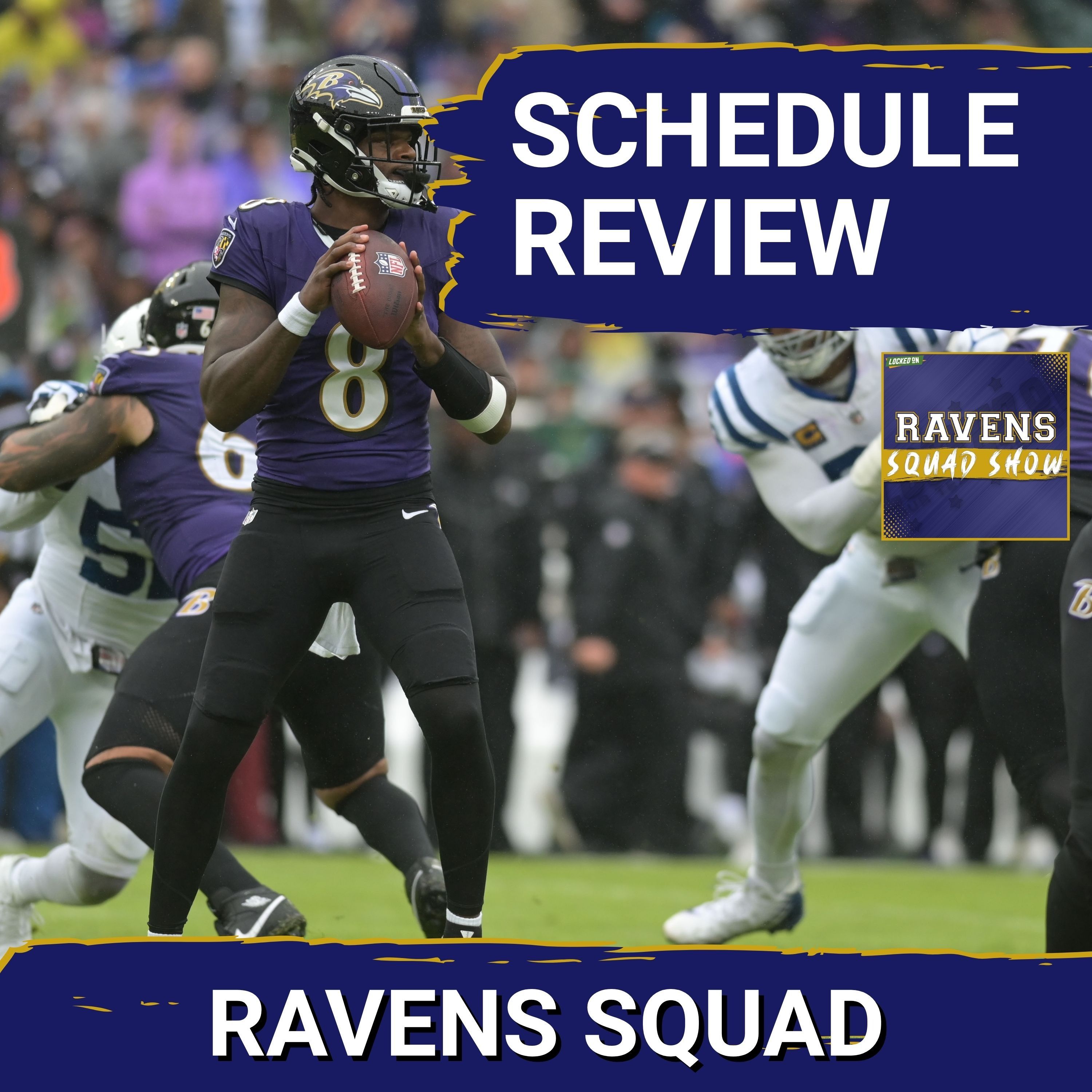 RAVENS SQUAD SHOW: Baltimore Ravens full schedule REVEALS path to Super Bowl for Lamar Jackson