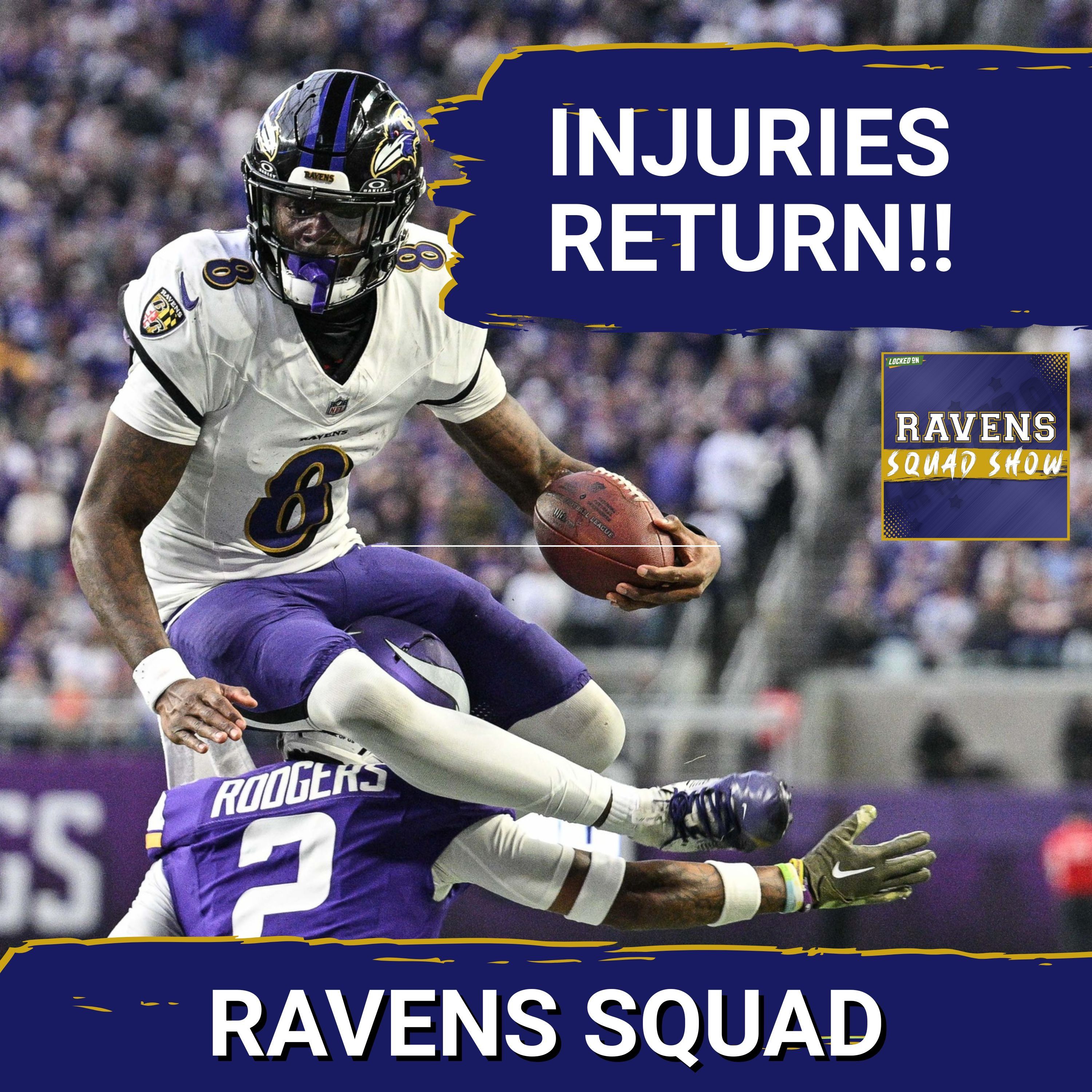 RAVENS SQUAD SHOW: Injuries beginning to mount AGAIN for Baltimore Ravens
