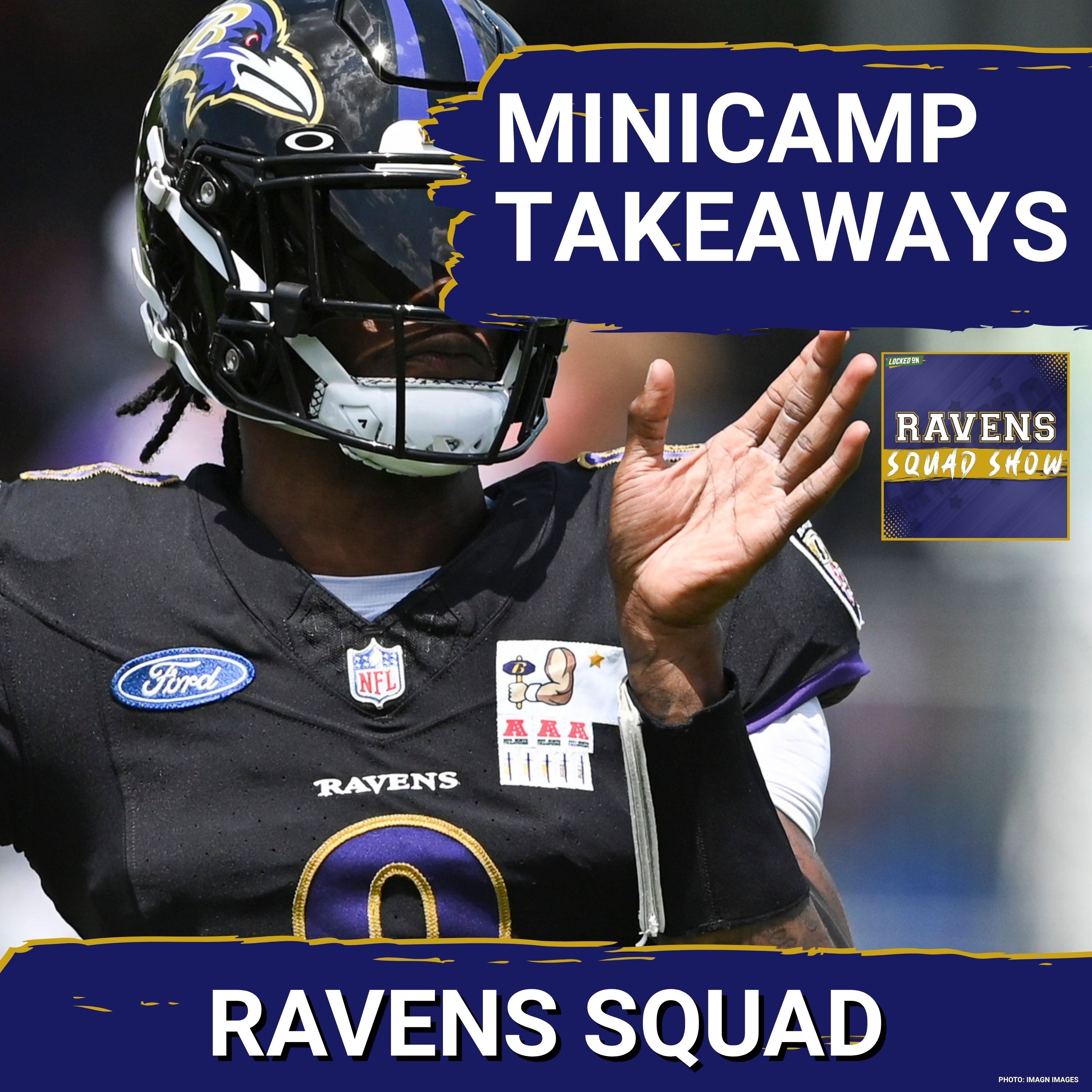 RAVENS SQUAD SHOW: Baltimore Ravens minicamp ENDS, players express EXCITEMENT for future episode artwork