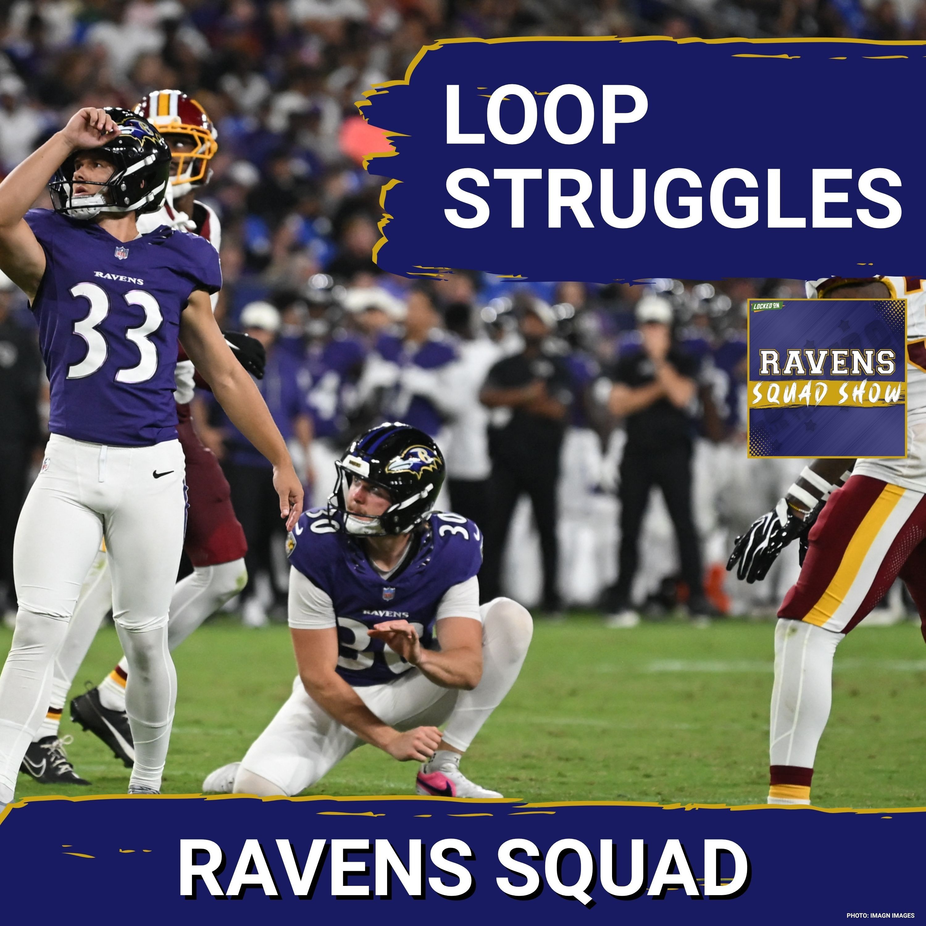 RAVENS SQUAD SHOW: Baltimore Ravens DEMOLISH Commanders; Loop's Inconsistent Play is TROUBLING