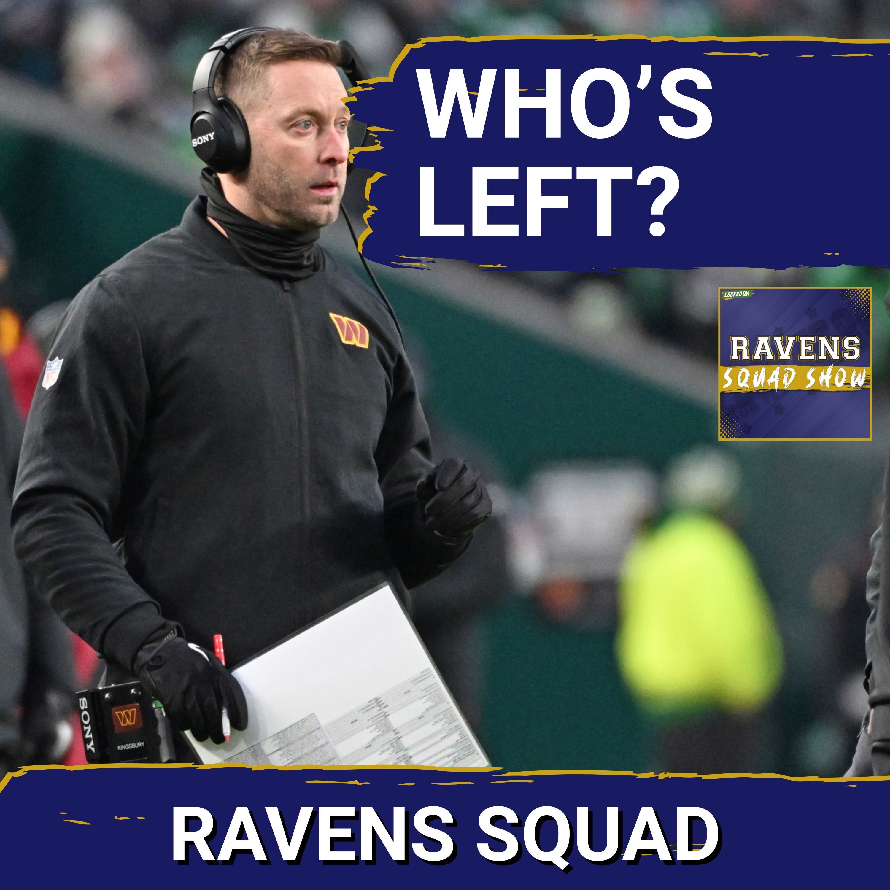 RAVENS SQUAD SHOW: Baltimore Ravens running OUT OF OPTIONS for Offensive Coordinator position