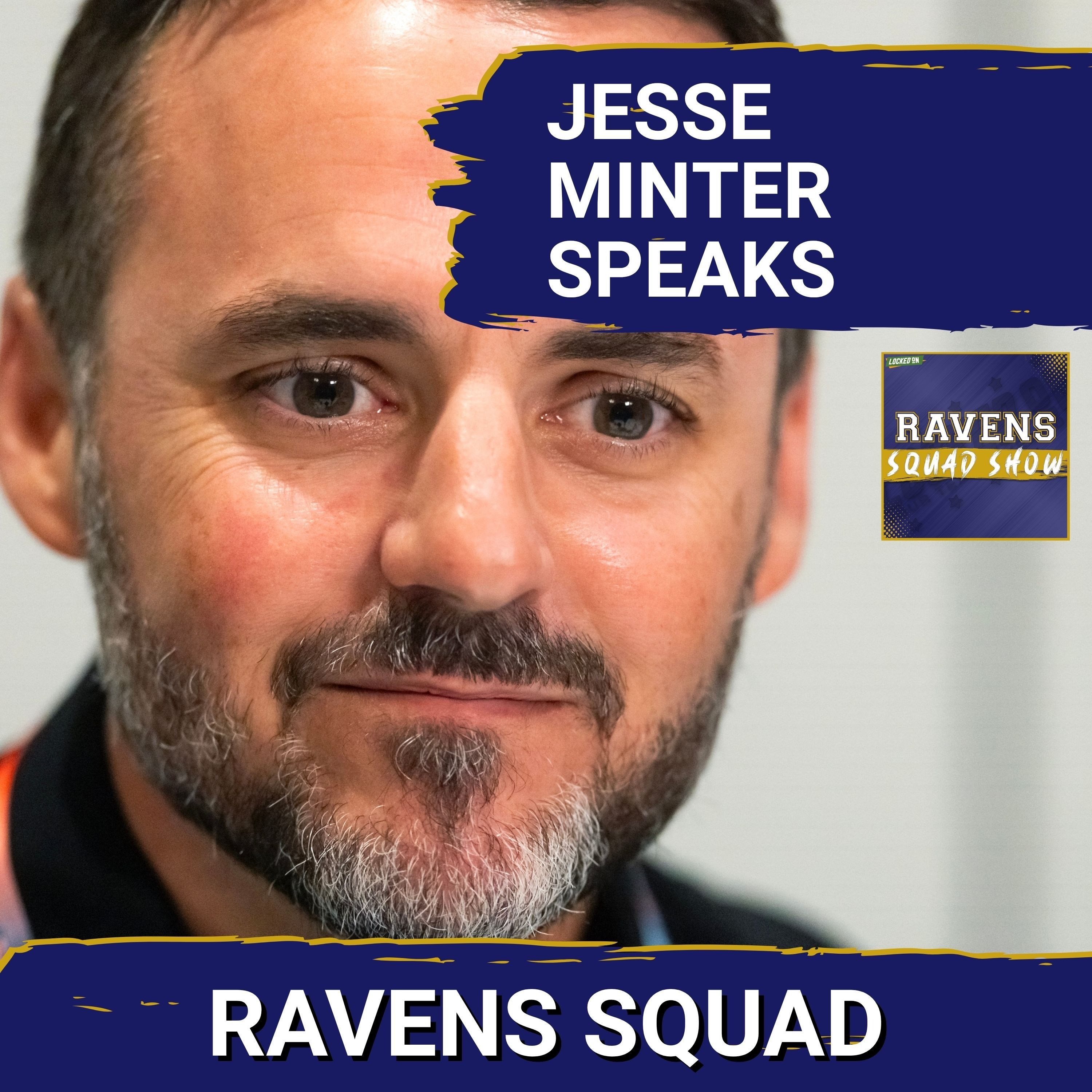 RAVENS SQUAD SHOW: Jesse Minter SHARES MORE STRATEGY on Baltimore Ravens 2026 plans