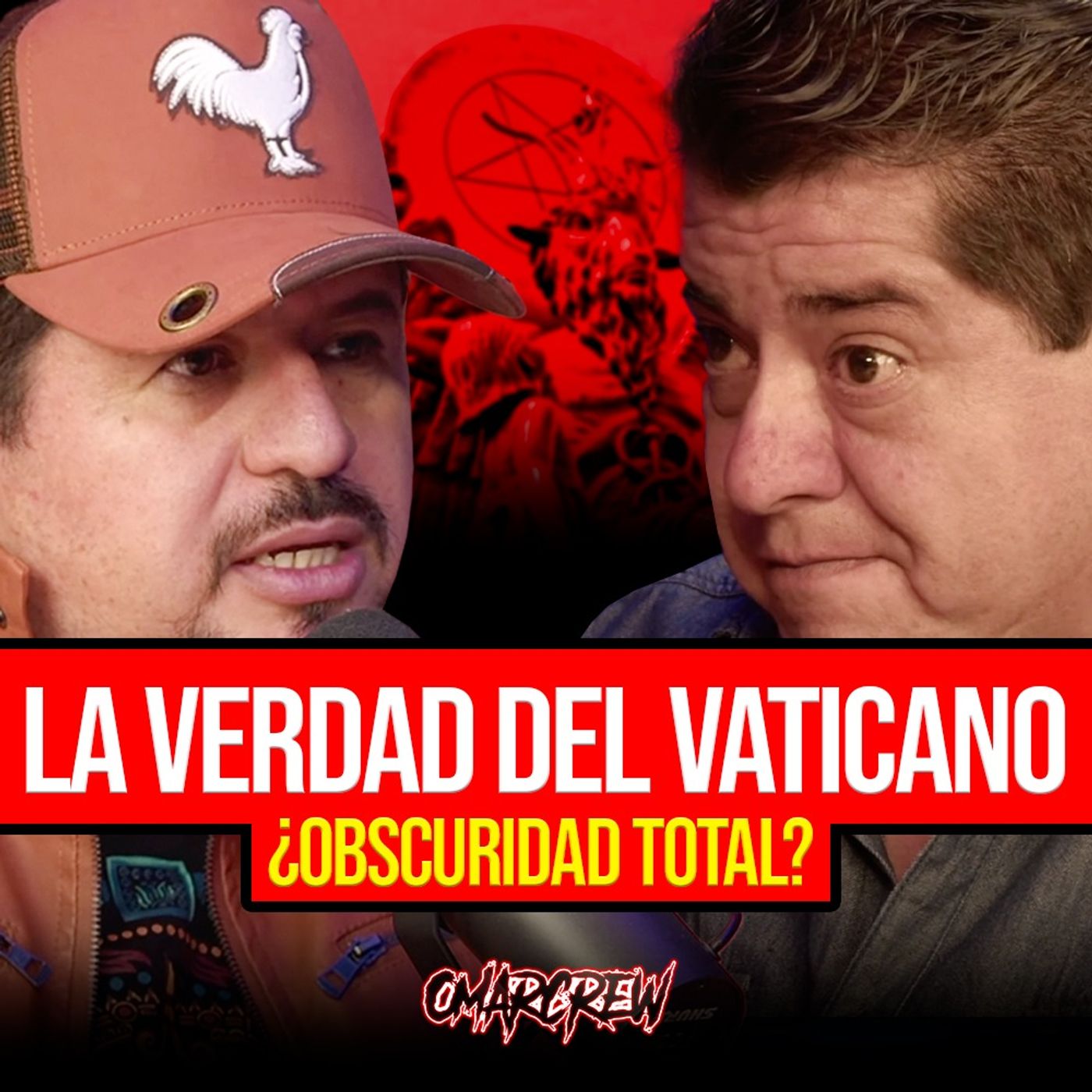 TODA LA VERDAD DETRÁS DEL VATICANO | El Podcast de OmarCrew episode artwork