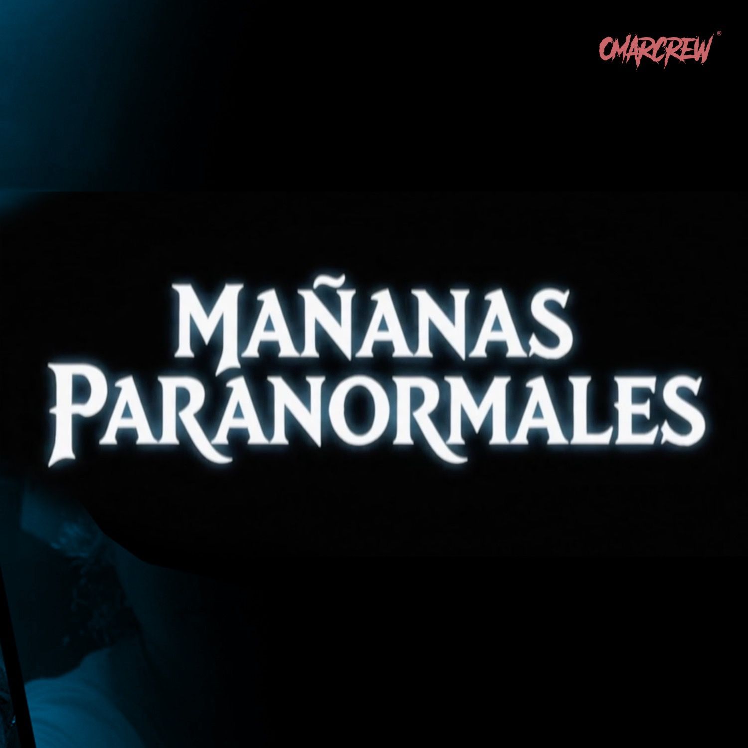 MAÑANAS PARANORMALES DE OMARCREW 16/02/2026